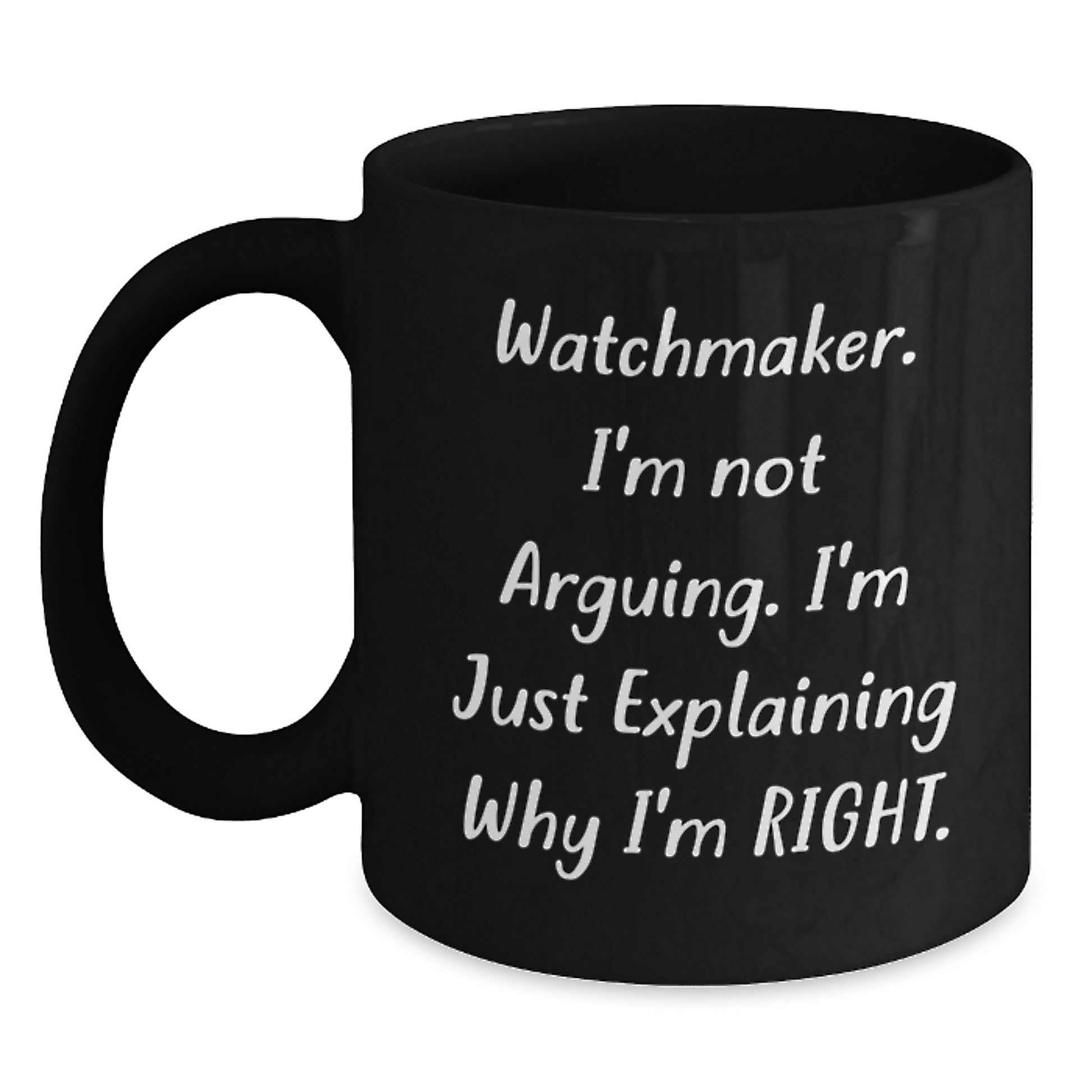 Funny Watchmaker Coffee Mug Gifts from Friends for Men Women Christmas Unique - Main