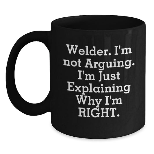 Welder Gift for Him - Keepsake Mug with Assertive Quote - Main