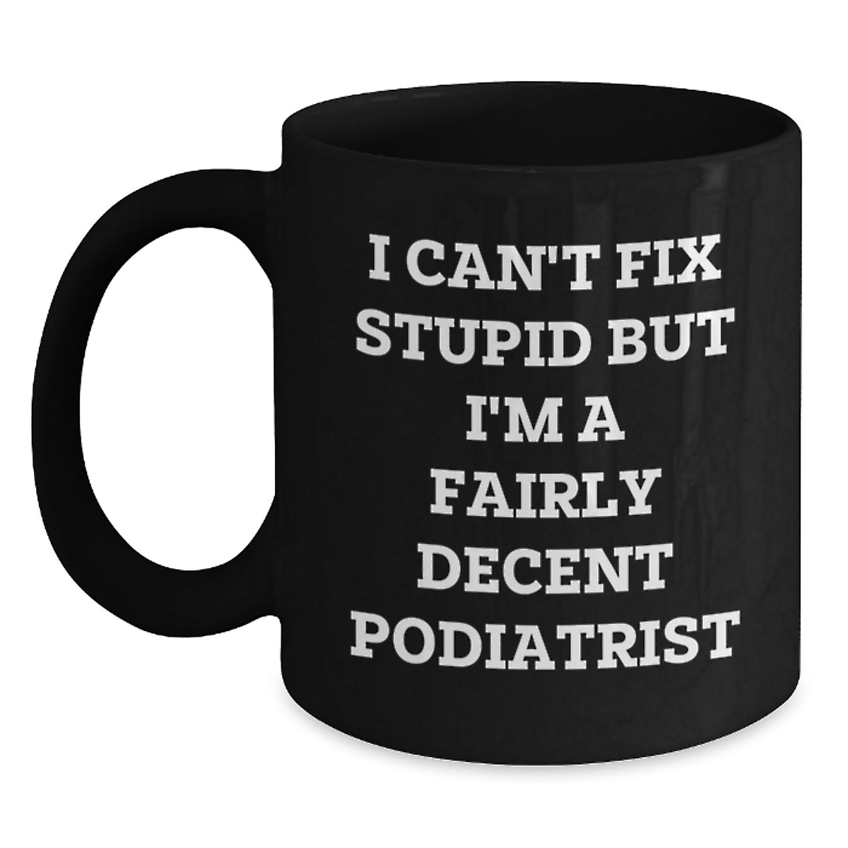 Podiatrist Keepsake Black Coffee Mug for Him Christmas Gift - Main