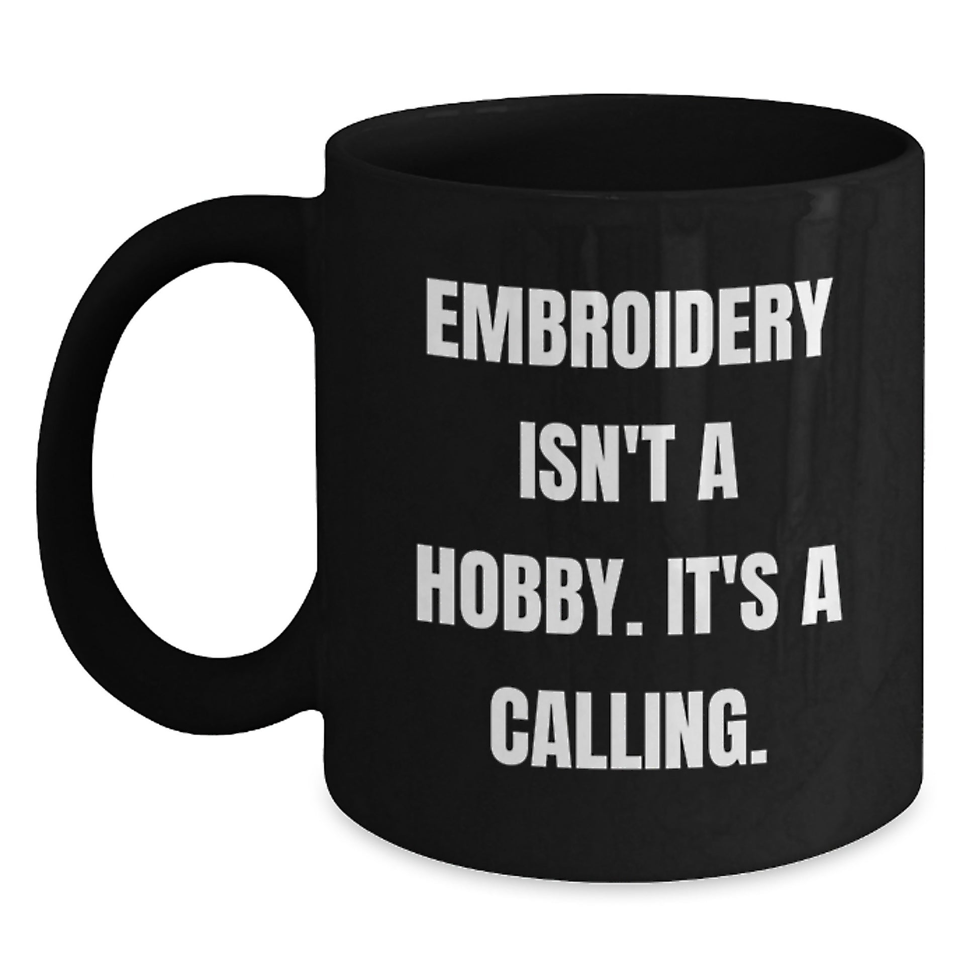 Embroidery Calling Gifts from Family Friends Coworkers for Men Women Graduation Unique Embroidery Gifts Black Coffee Mug - Main