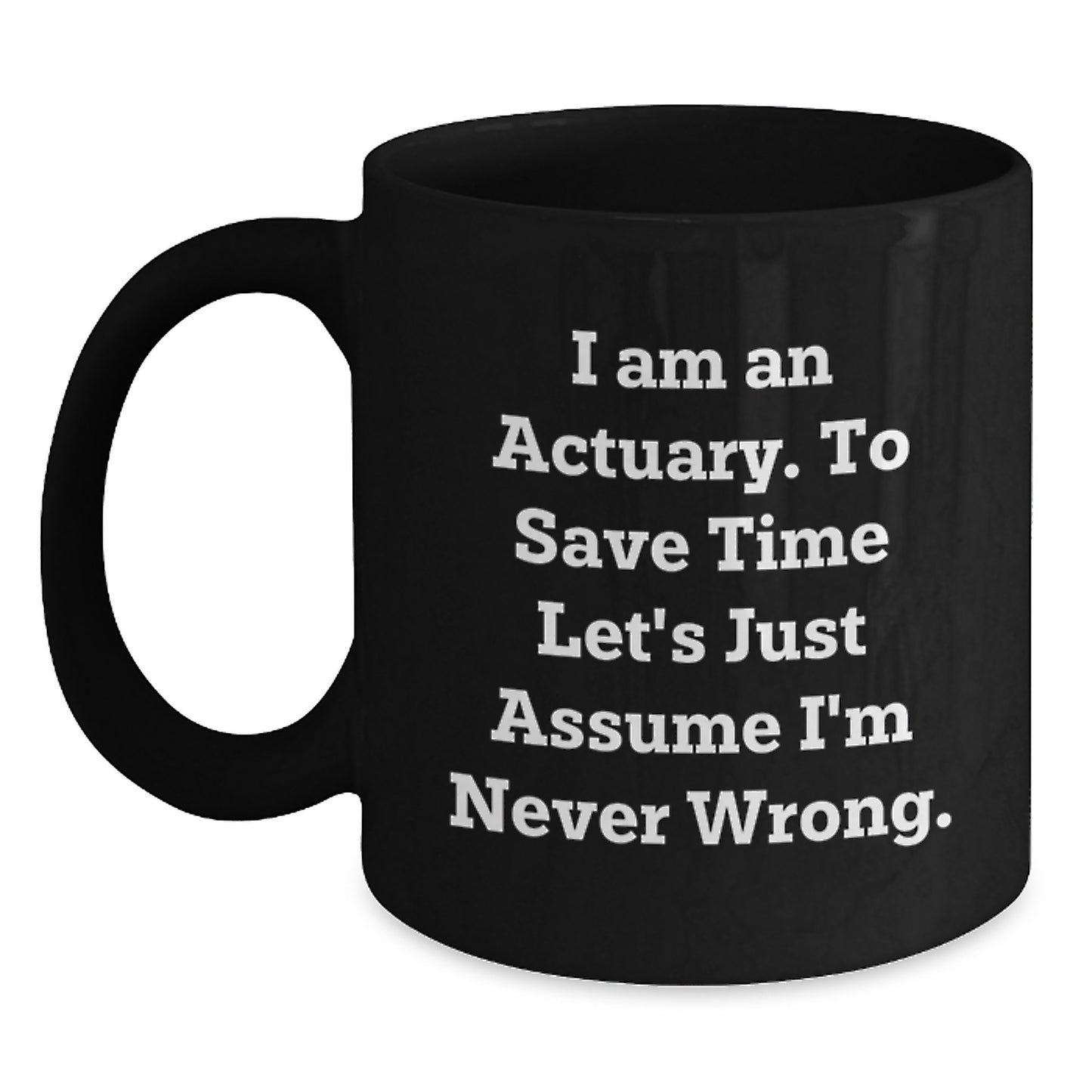 Funny Actuary Gifts for Him Friends and Family Graduation Unique Mugs from Men - Main
