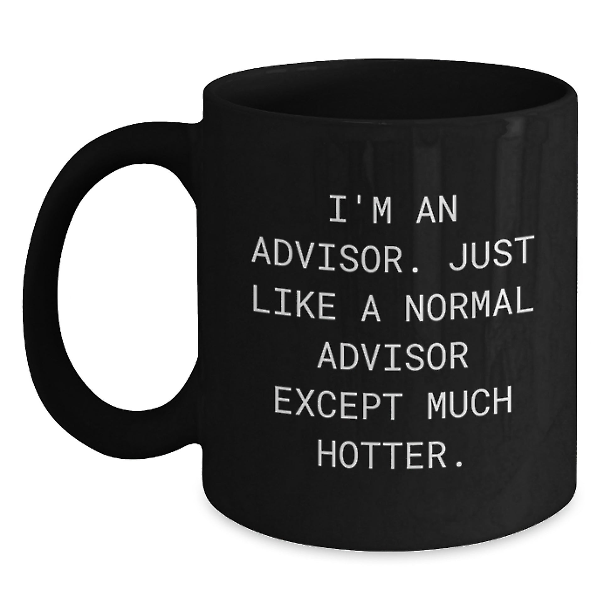 Funny Advisor Black Coffee Mugs Gifts from Friends for Graduation Unique Advisor Gifts - Main