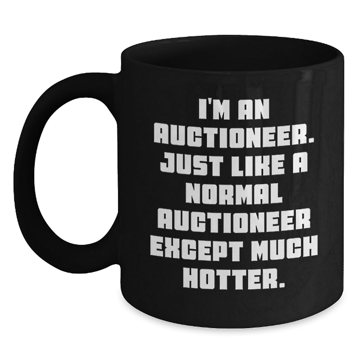 Funny Auctioneer Gifts for Birthday - Black Coffee Mug, Unique Auctioneer Present Ideas, Gifts from Men, Women, Friends, Family for Auctioneer - Main
