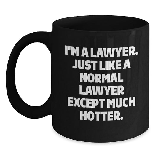 Funny Lawyer Gifts from Friends to Lawyer on Valentine's - I'm A Lawyer Mug, Black Coffee Mug for Lawyer Colleagues - Main