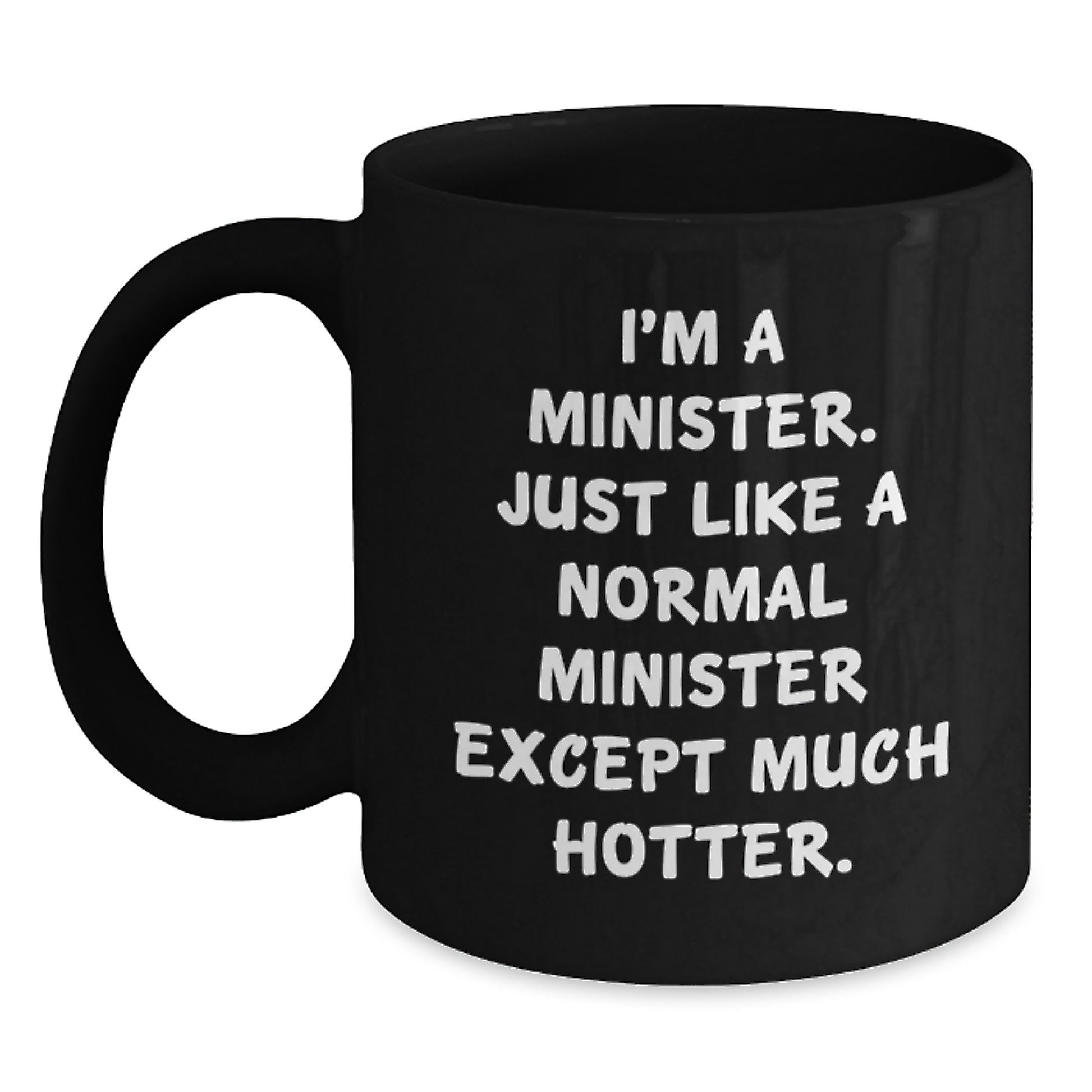 Funny Minister Quotes Black Coffee Mugs Gifts from Men Women to Friends Family Mother's Day - Main