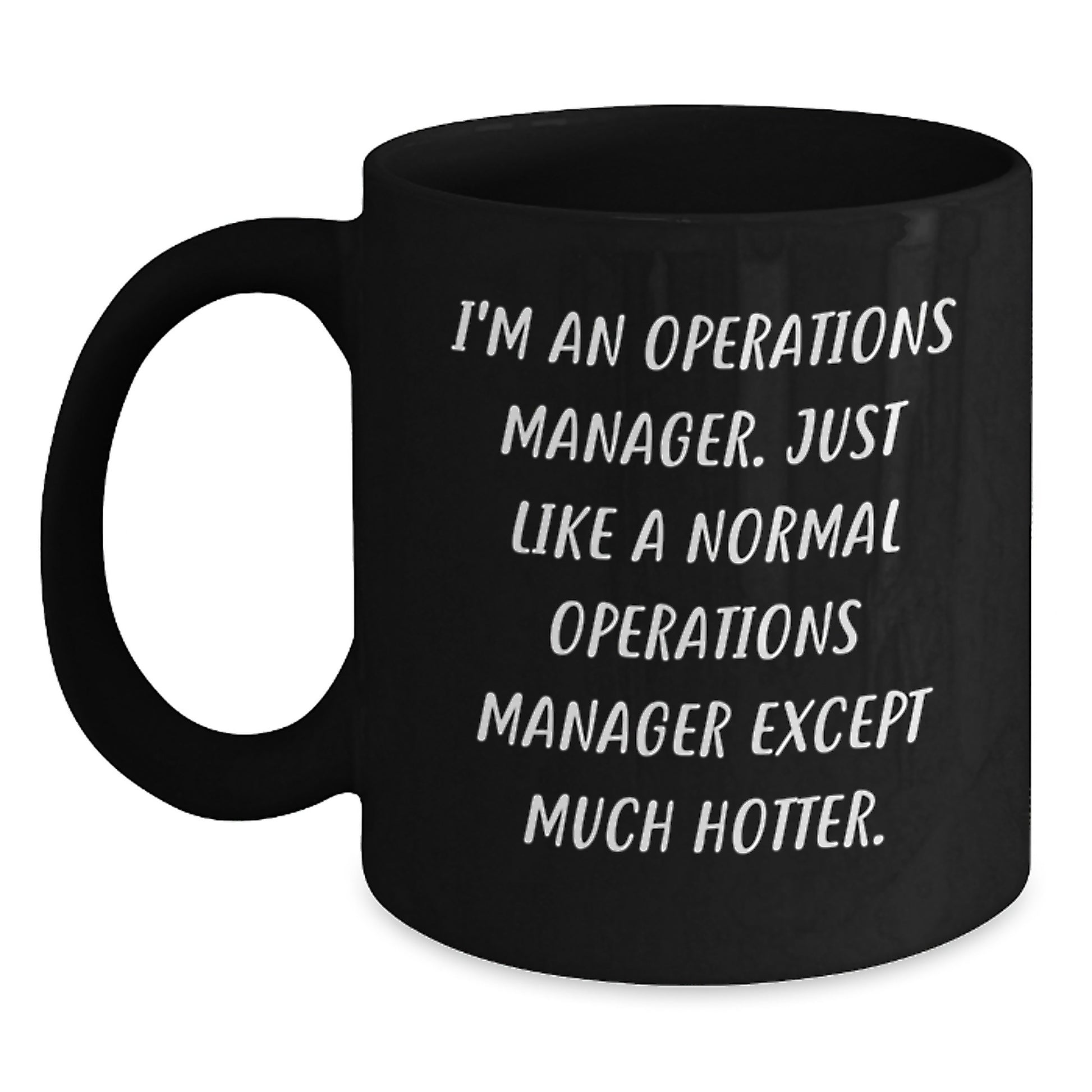 Funny Operations Manager Gifts for Him from Friends, Unique Birthday Coffee Mugs for Operations Manager, Black Ceramic Mug with Hotter Operations Manager Quote - Main
