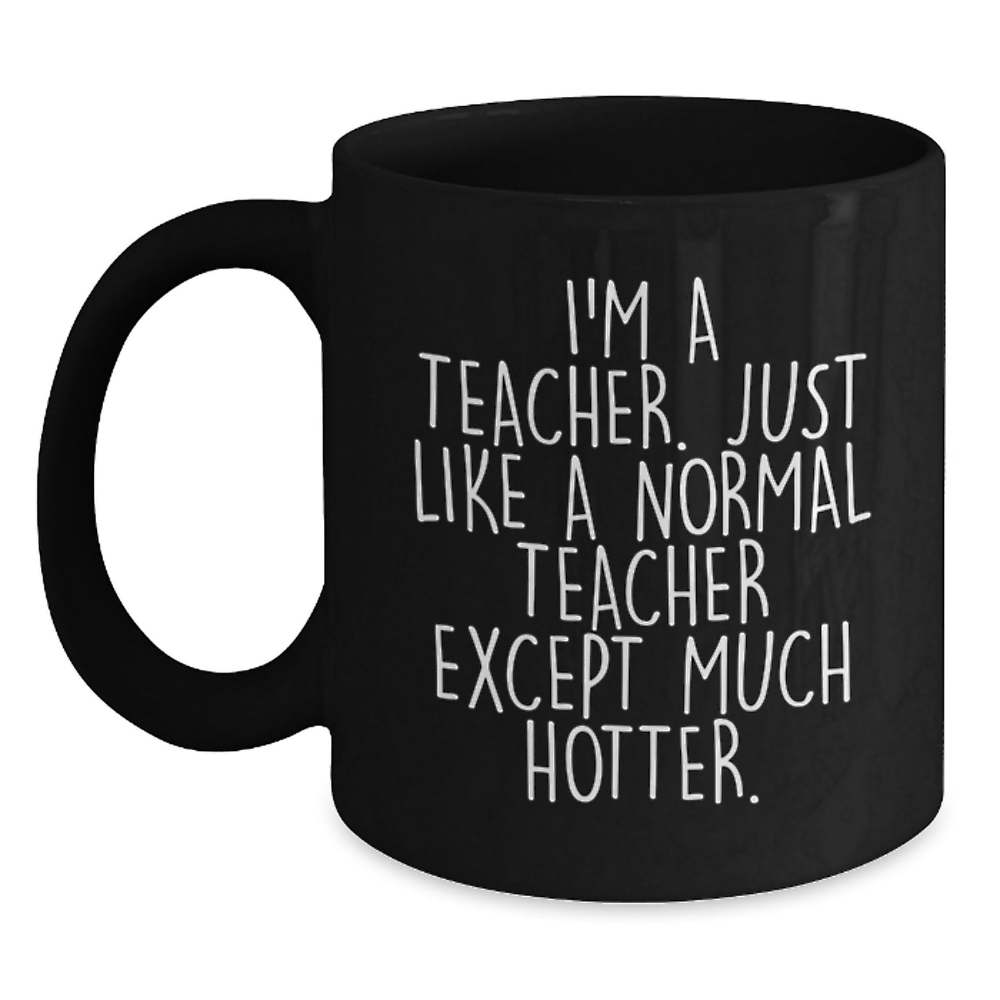 Funny Teacher Black Coffee Mugs for Men by Friends - Unique Valentine's Gifts from Women to Teacher - Main