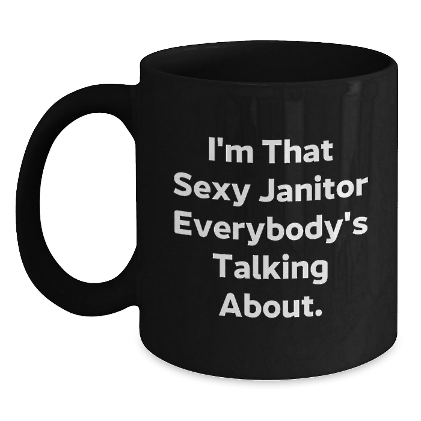 Funny Janitor Gifts from Friends for Men Sexy Janitor Lover Birthday Unique Mug Black Coffee - Main