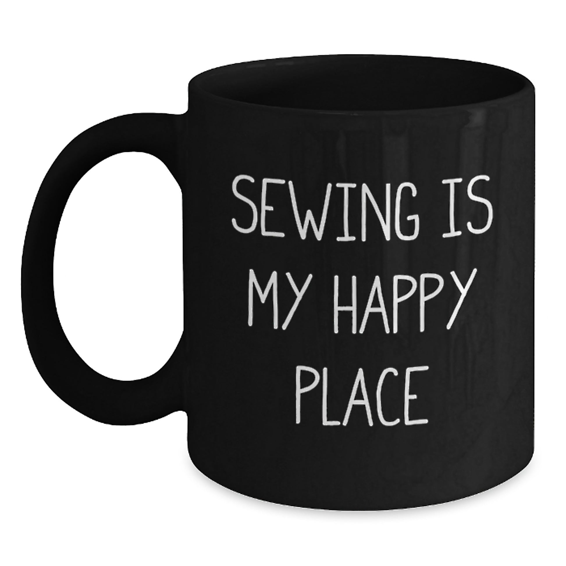 Sewing Enthusiasts Gifts from Family for Christmas Unique Sewing Black Coffee Mugs with Funny Quote 'Sewing Is My Happy Place' - Main