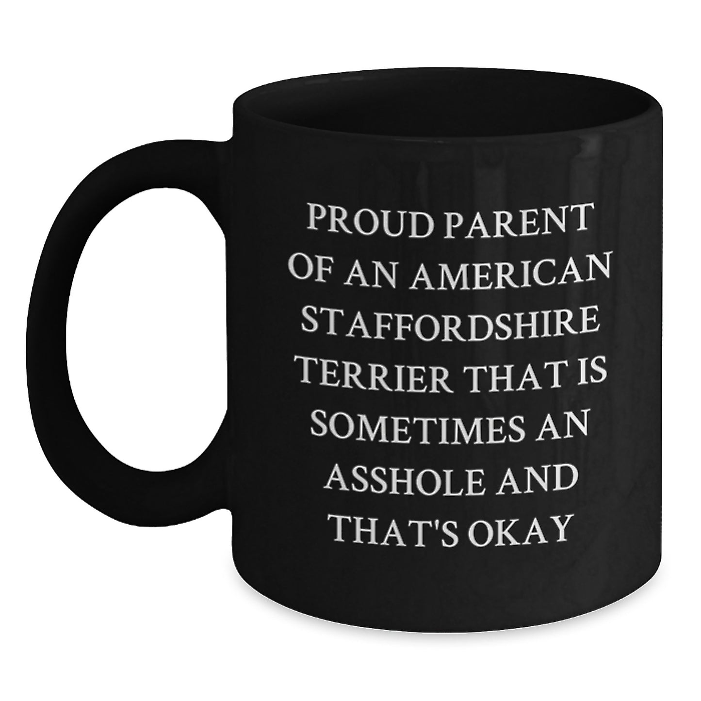 Funny American Staffordshire Terrier Dog Black Coffee Mugs Gifts for Proud Parents on Mother's Day from Family Members - Main