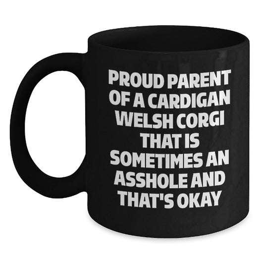 Gifts from Proud Parents of Cardigan Welsh Corgis for Mom - Black Funny Coffee Mug - Main