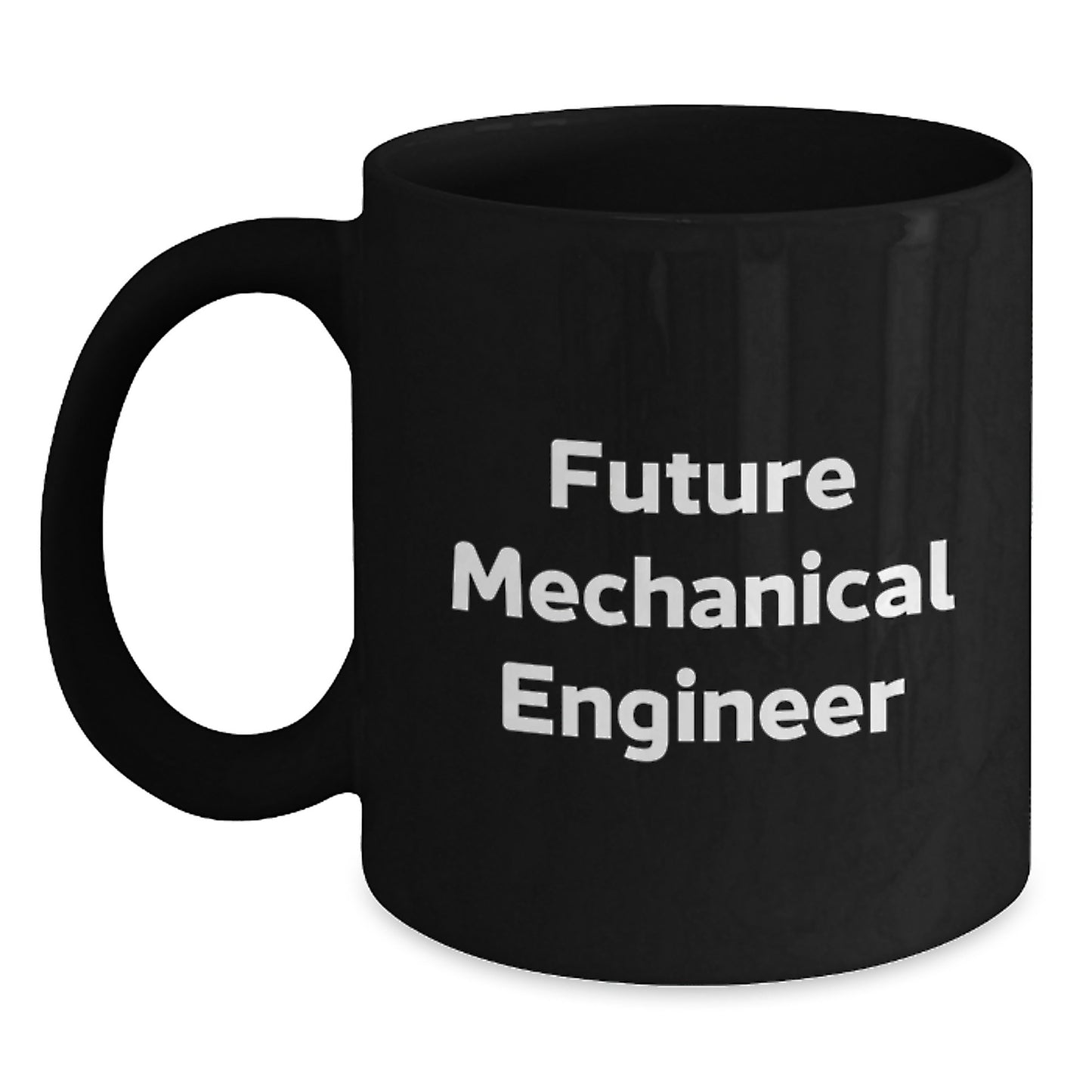 Funny Gifts from Friends to Mechanical Engineer Men - Future Mechanical Engineer Black Coffee Mug, Birthday Unique Gifts - Main