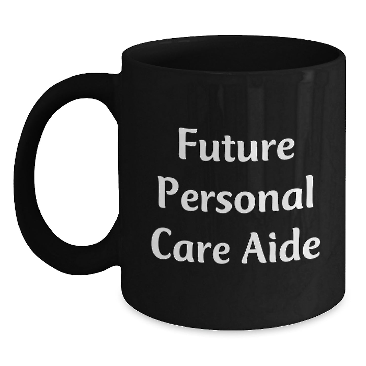 Personal Care Aide Gifts from Friends and Family, Funny Black Coffee Mug for Future Caregivers, Birthday Unique Gifts - Main
