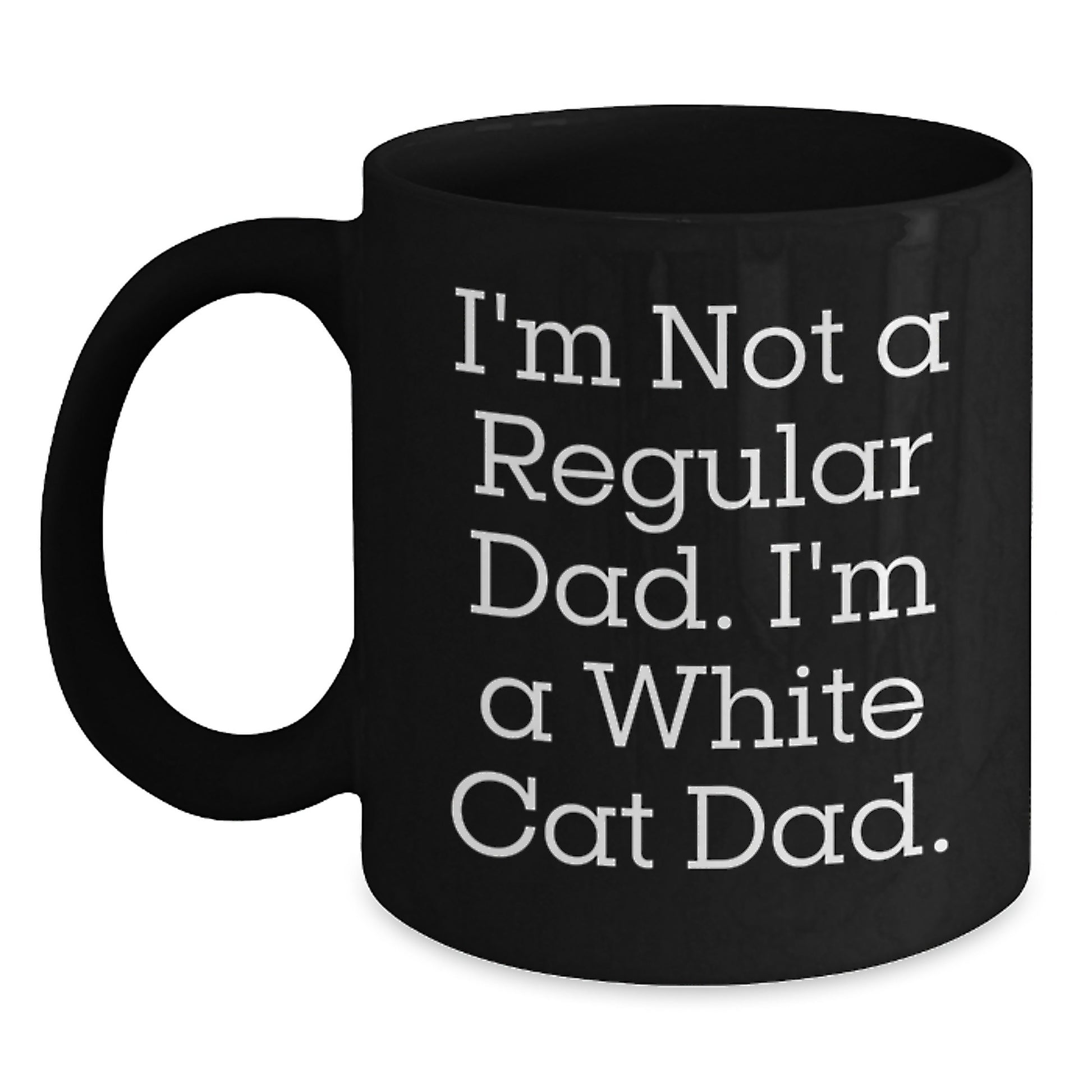 Funny White Cat Dad Black Coffee Mug Gifts for Men Women Friends Coworkers Family Unique Christmas - Main