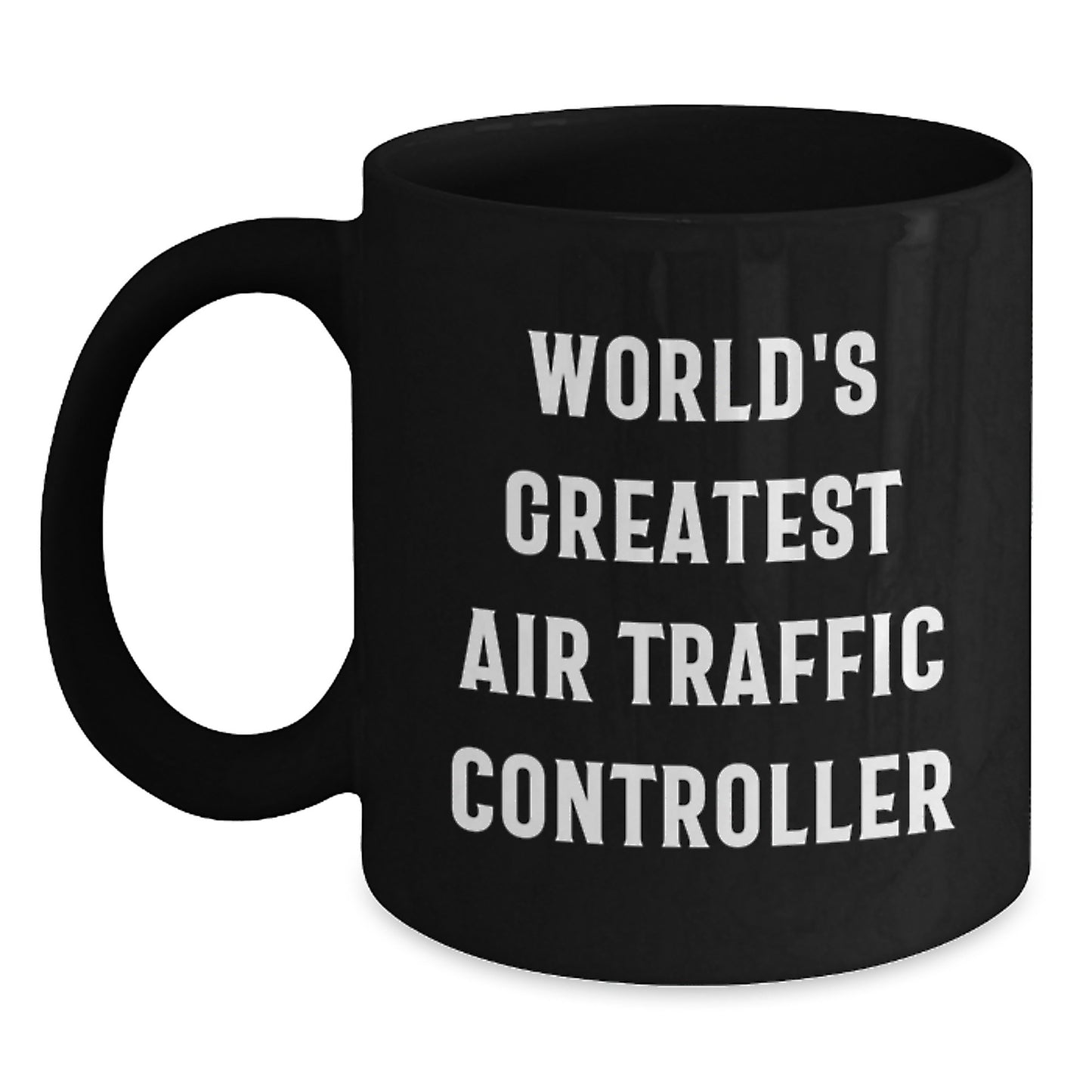 Funny Air Traffic Controller Gifts for Dad World's Greatest Black Coffee Mug Unique Father's Day Ideas from Family - Main