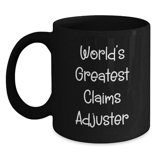 Funny Claims Adjuster Gifts for Men from Friends - World's Greatest Claims Adjuster Black Coffee Mug, Birthday Unique Gifts for Claims Adjuster - Main