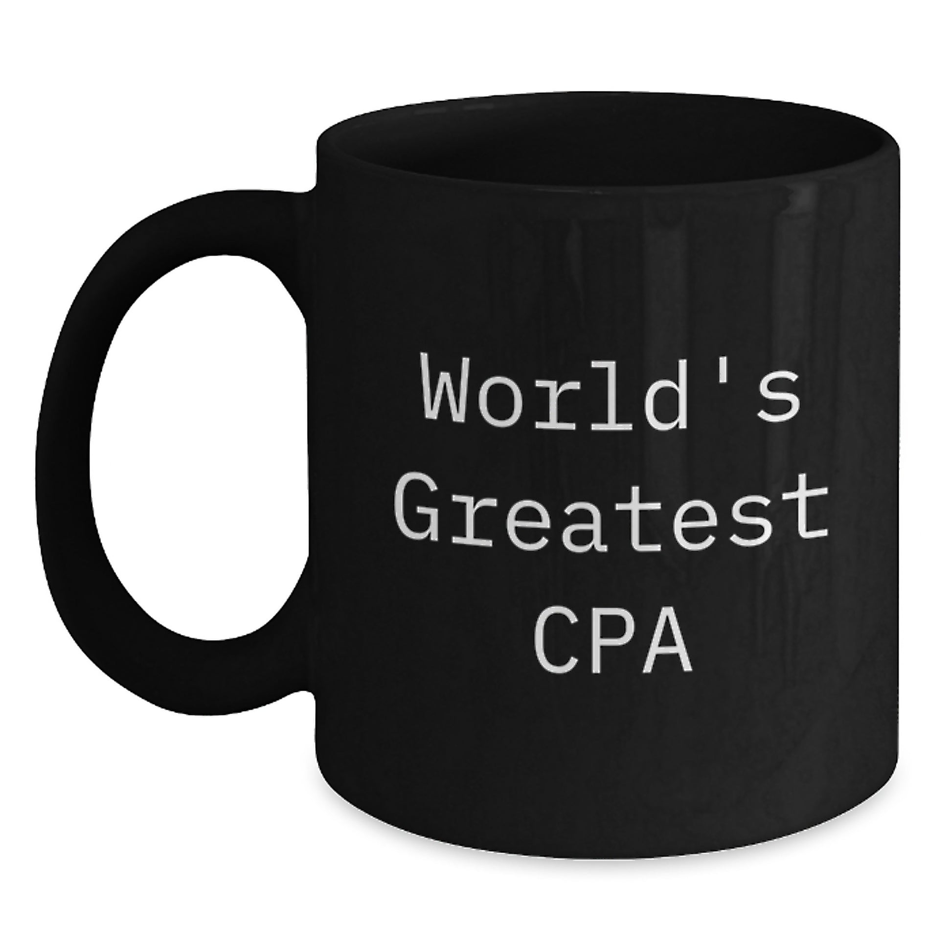 Funny CPA Gifts from Men, Cute Black Coffee Mug for World's Greatest Cpa, Inspirational Birthday Unique Gifts for CPA - Main