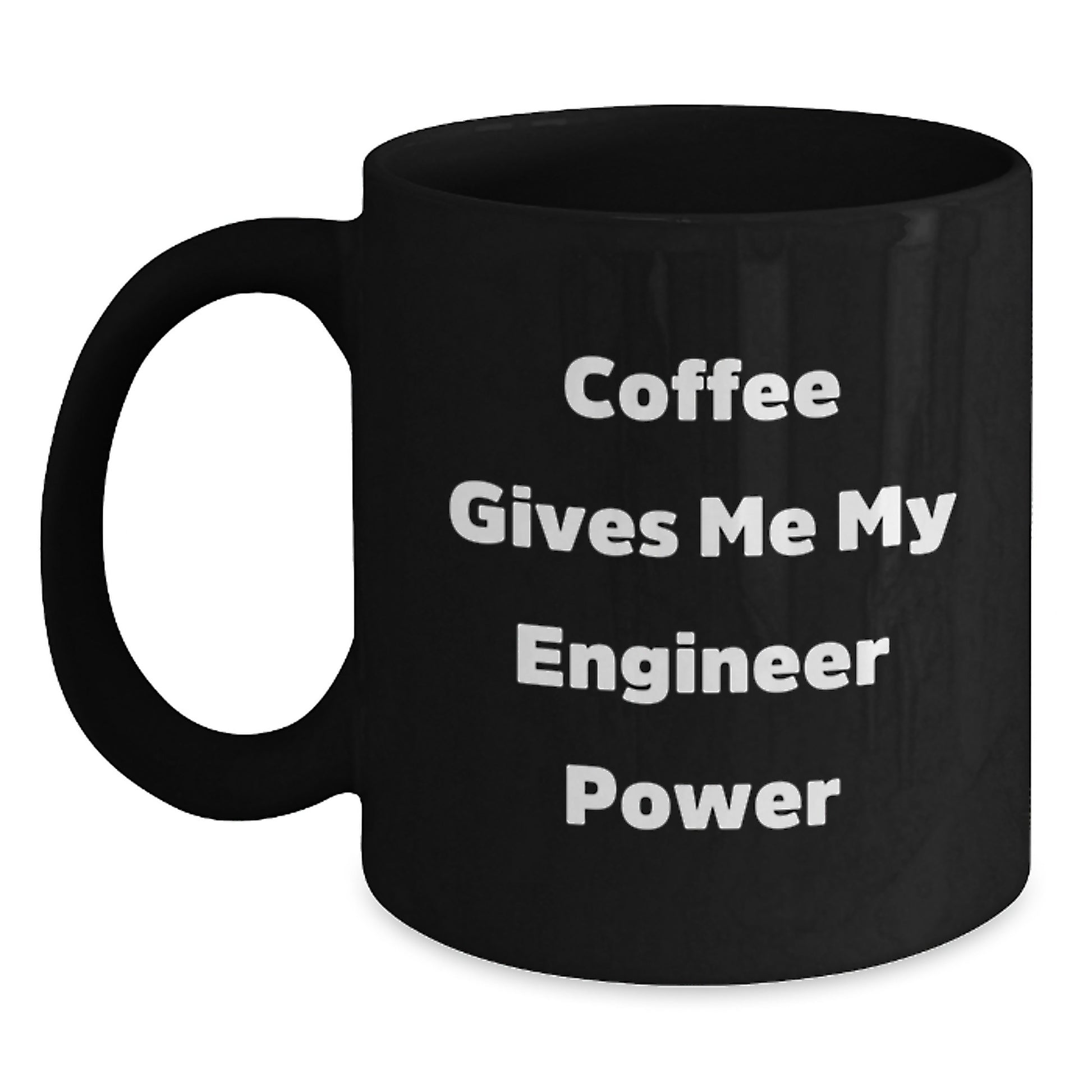 Funny Engineer Gifts for Him, Coffee Gives Me My Engineer Power, Black Coffee Mug for Birthday Unique Gifts from Friends to Engineer - Main
