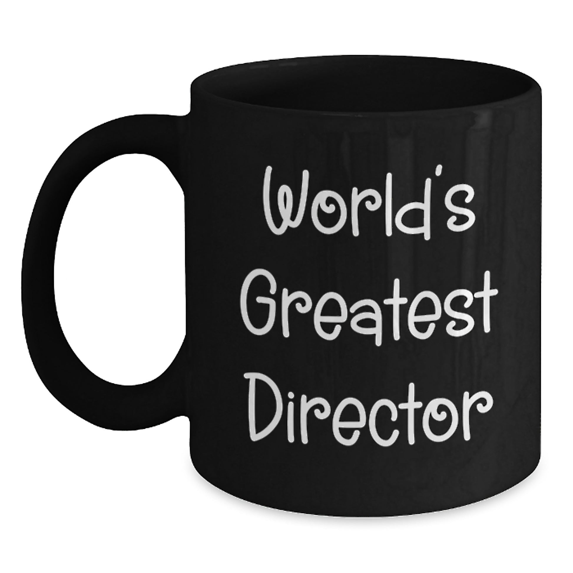 Funny World's Greatest Director Birthday Unique Gift Ideas for Directors from Friends and Family - Black Coffee Mug - Main