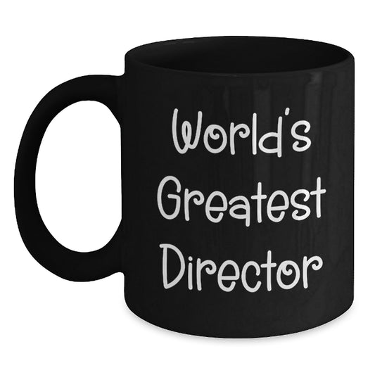 Funny World's Greatest Director Birthday Unique Gift Ideas for Directors from Friends and Family - Black Coffee Mug - Main
