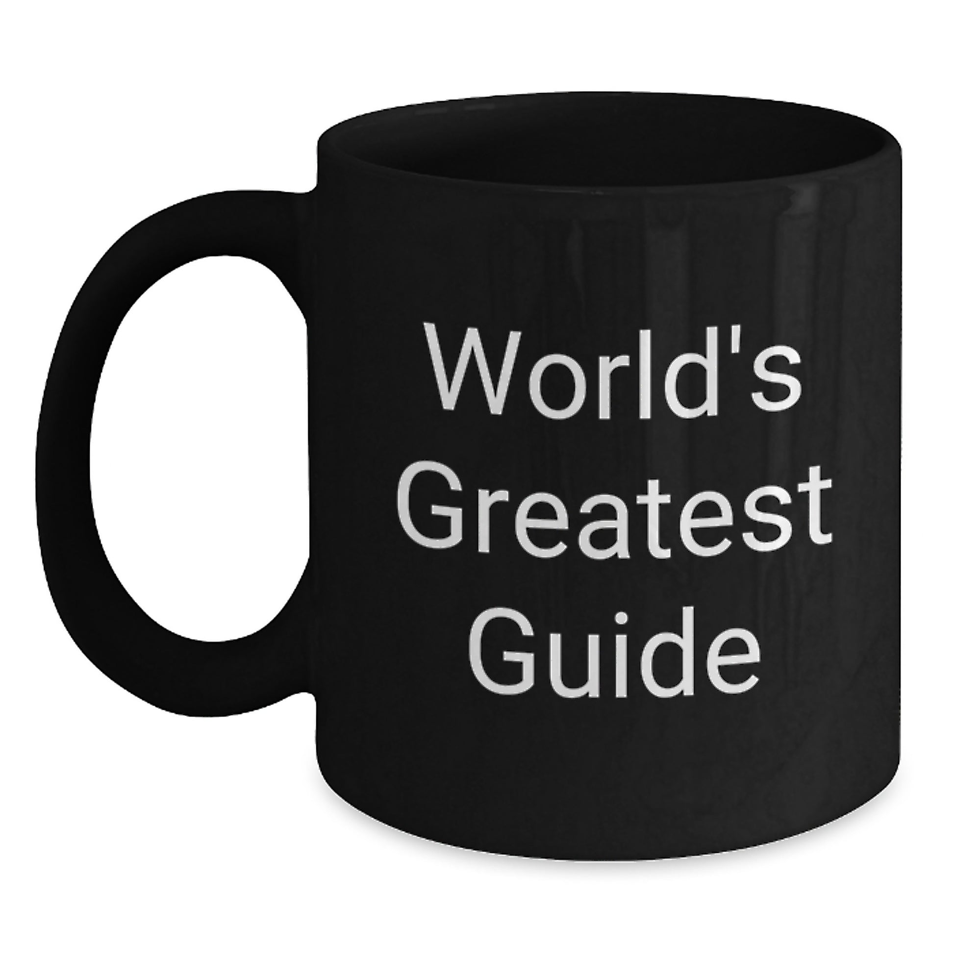 Funny Inspirational Guide Gifts from Friends, World's Greatest Guide, Unique Black Coffee Mugs for Guide Enthusiasts, Graduation Celebration - Main