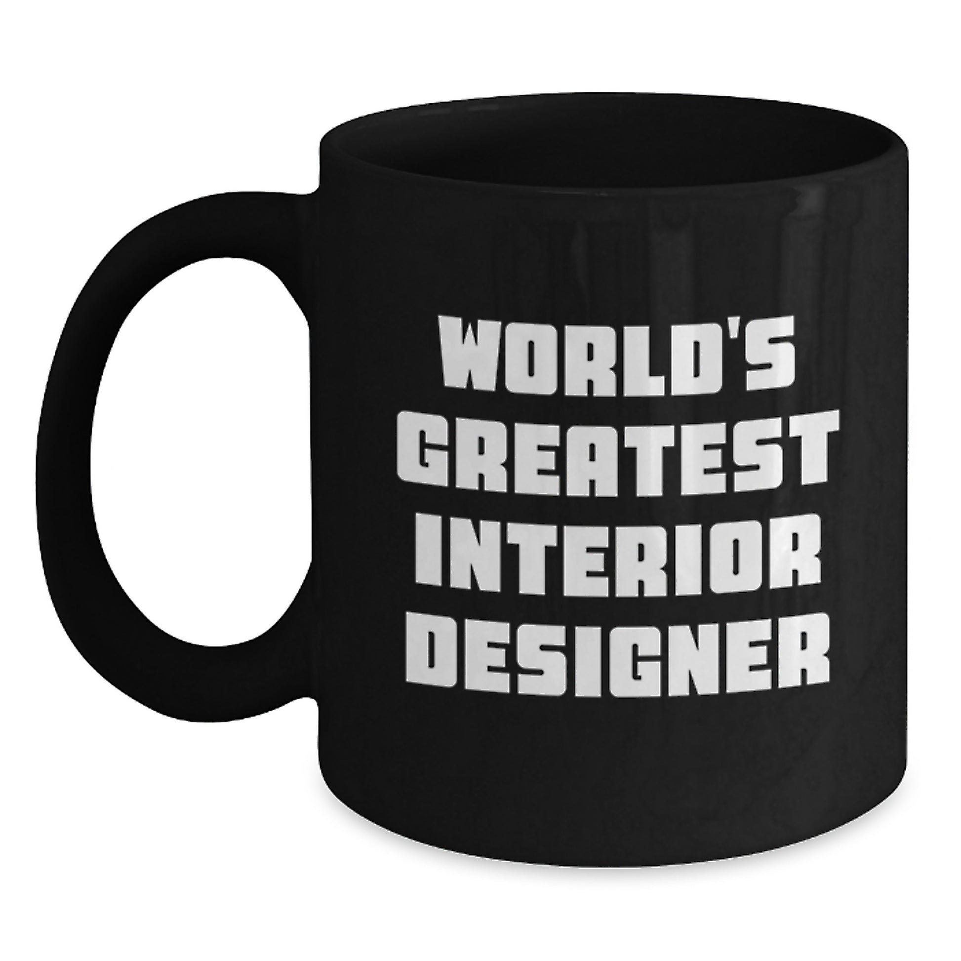 Funny Interior Designer Gifts from Men to World's Greatest Interior Designer, Black Coffee Mug for Interior Designer on Mother's Day Unique Gifts - Main
