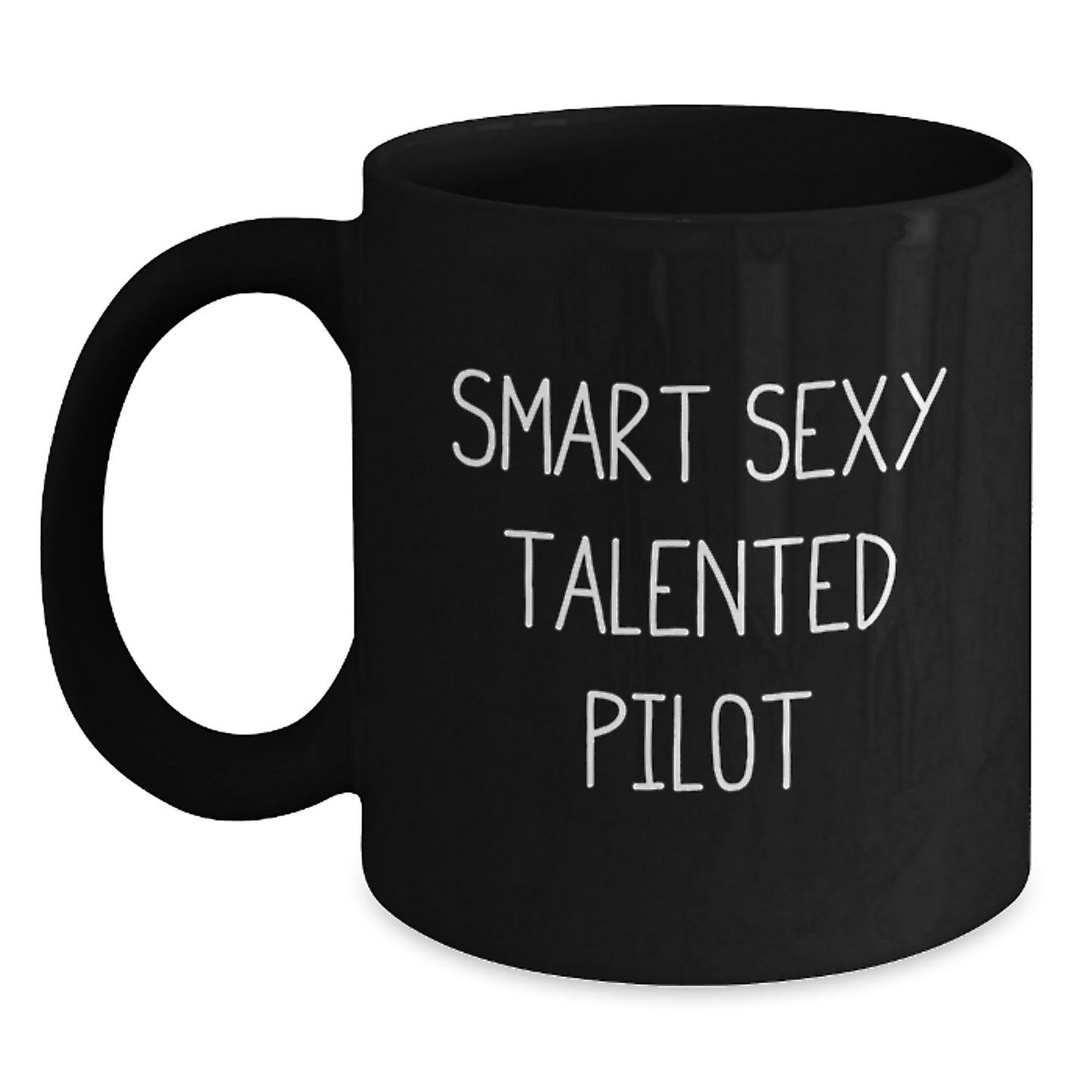 Pilot Gifts for Men, Funny 'Smart Sexy Talented Pilot' Quote Black Coffee Mug, 11oz or 15oz Ceramic Mug for Graduation Unique Gifts from Family - Main