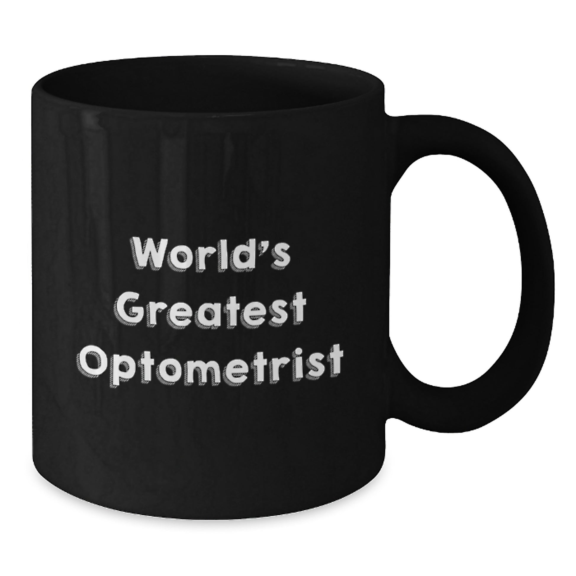 Funny Gifts from Men for World's Greatest Optometrist Black Coffee Mug - Additional