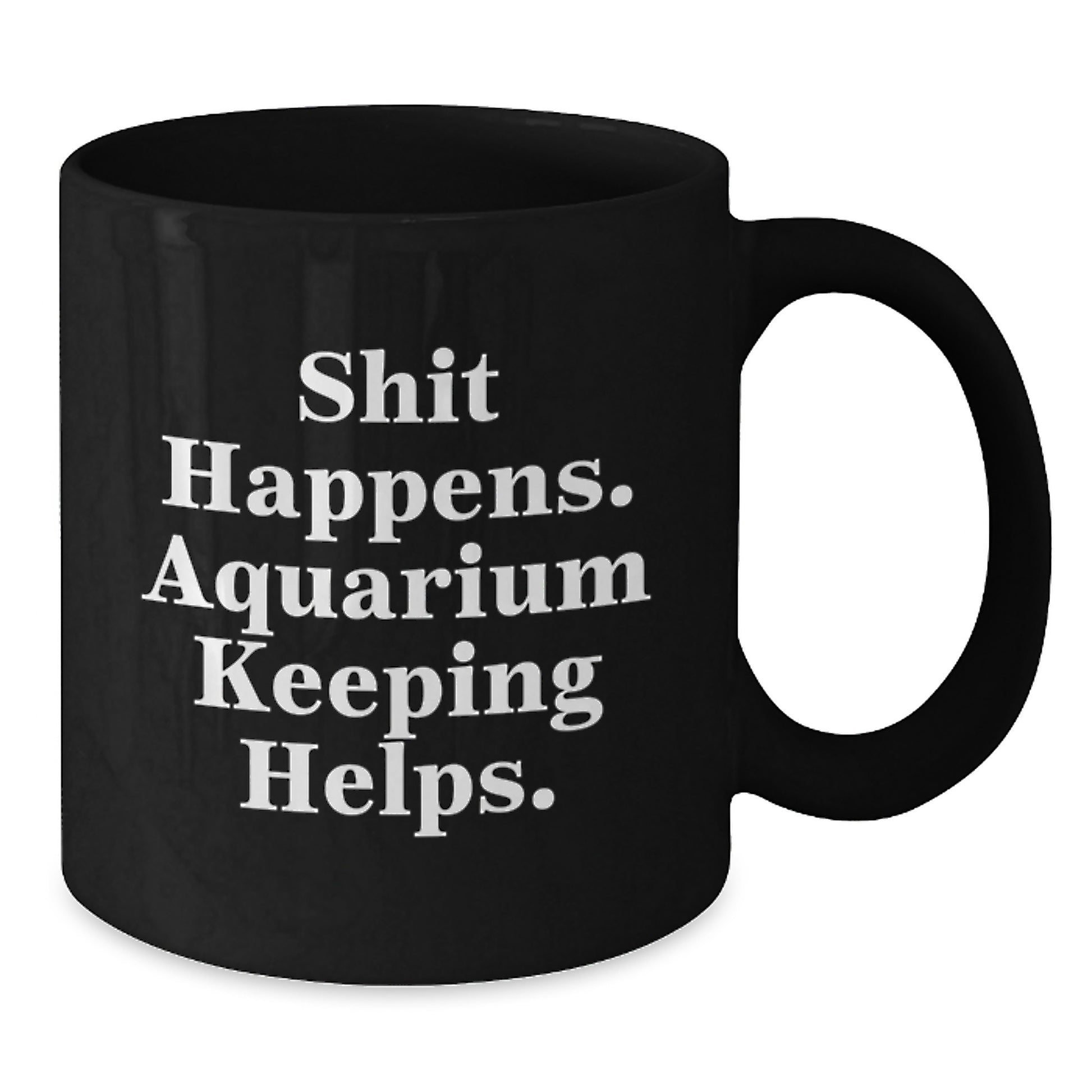 Aquarium Keeping Humor Funny Mugs for Aquarium Enthusiasts Gifts from Friends - Additional