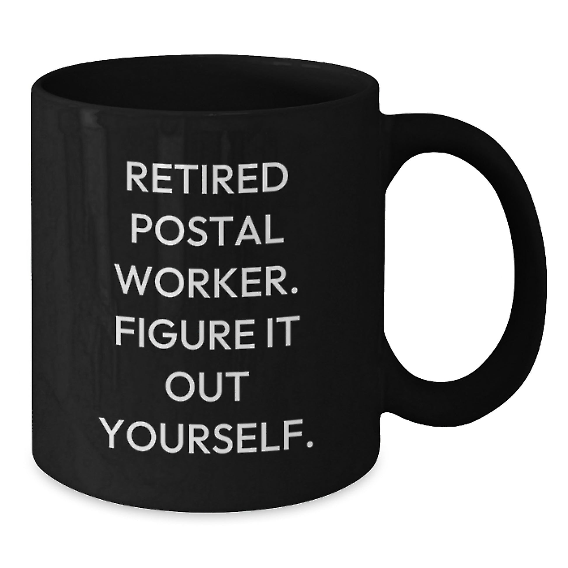 Funny Gifts from Friends and Family for Postal Workers - I'll Figure It Out Myself Black Coffee Mug - Additional
