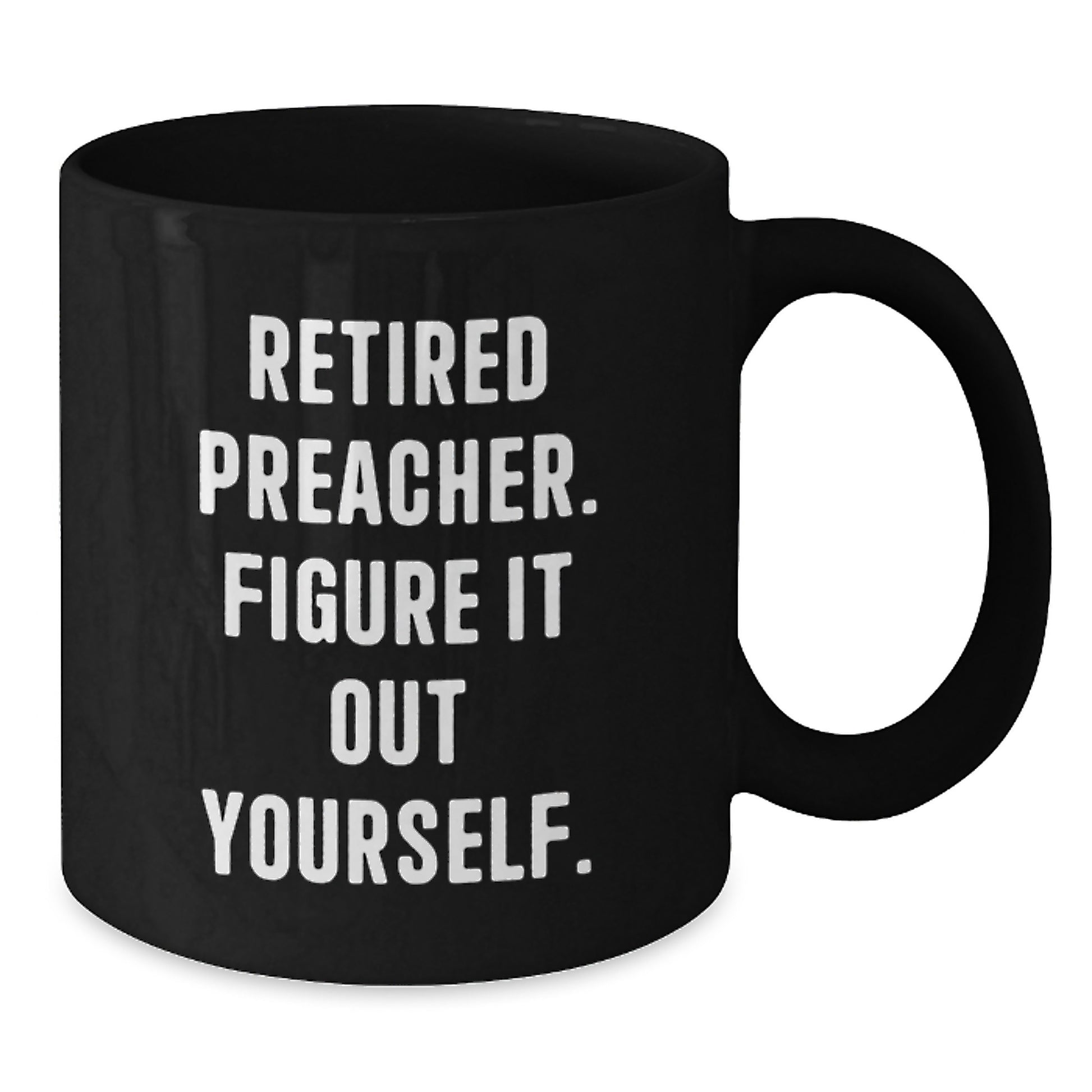 Funny Quote Preacher Gifts from Men to Preacher Friends for Christmas Unique Mugs Black Coffee - Additional