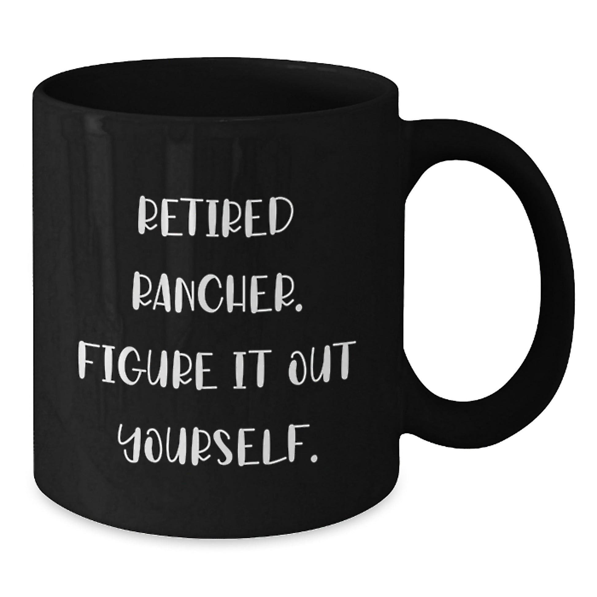 Rancher Humor Black Coffee Mugs, Funny Gifts from Coworkers to Family, Graduation Unique Present for Men, Women, Friends, Family - Additional