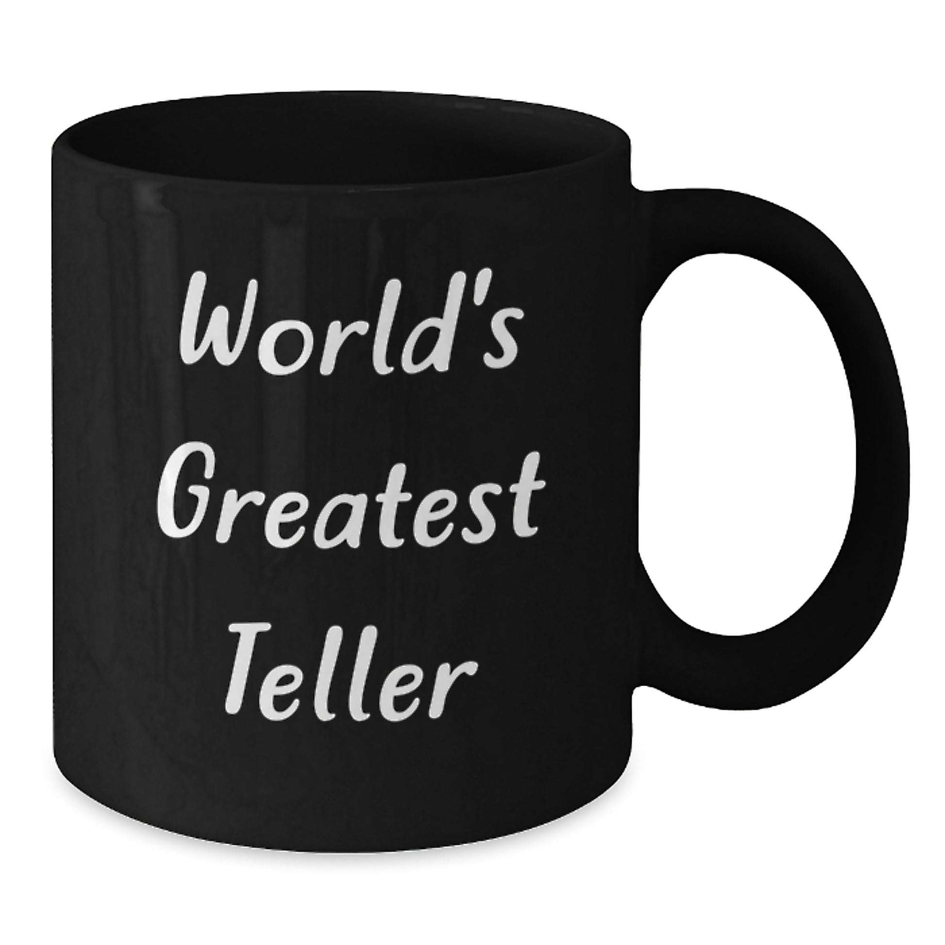 Funny Teller World's Greatest Quote Black Coffee Mug, Gifts from Friends to Teller, Christmas Unique Mugs for Men Women - Additional