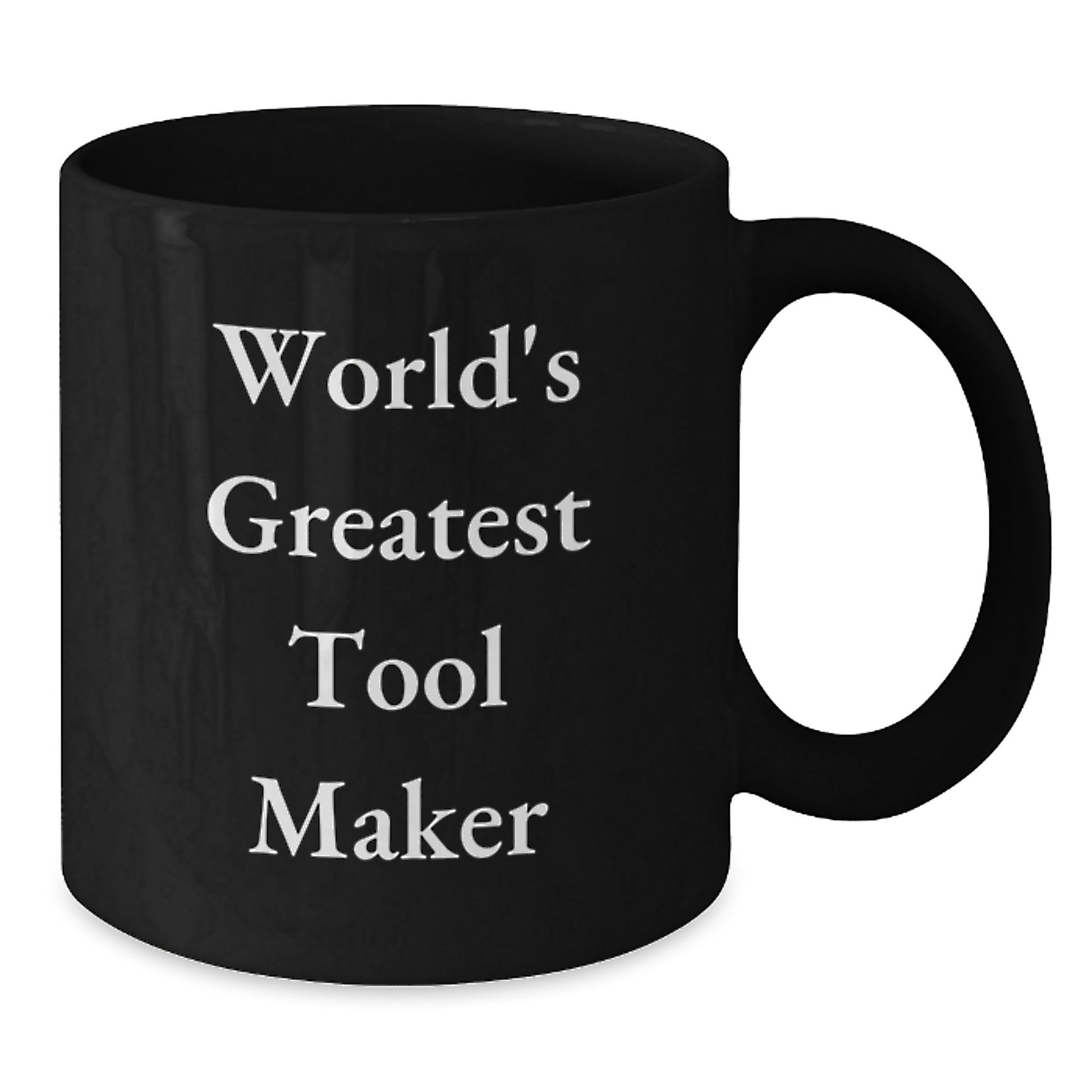 Funny World's Greatest Tool Maker Gifts for Him - Tool Maker Black Coffee Mugs, Unique Christmas Unique Gifts from Men to Coworkers - Additional