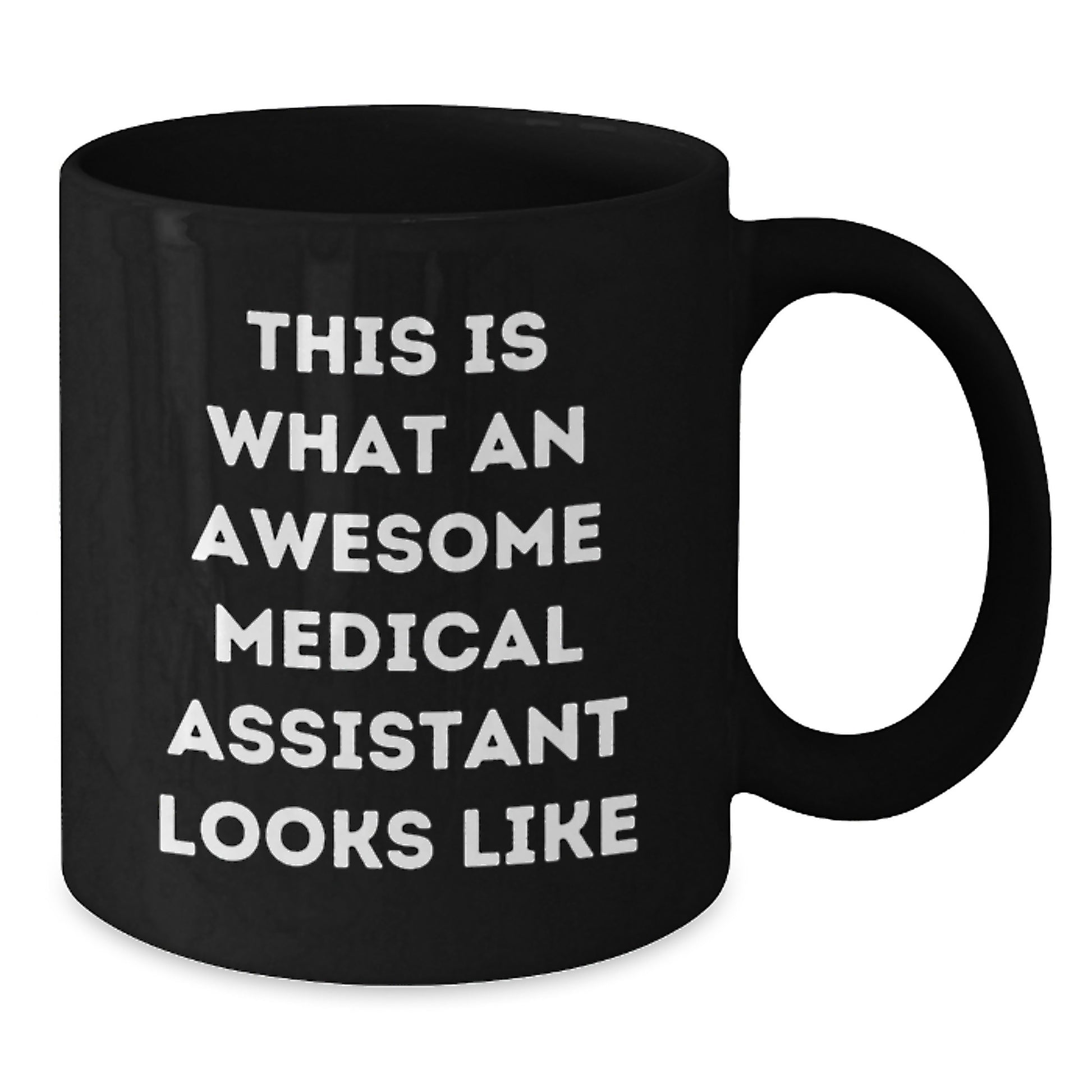 Funny Medical Assistant Gifts from Friends, Black Coffee Mug for Medical Assistant Graduation Unique Gifts, This Is What An Awesome Medical Assistant Looks Like - Additional