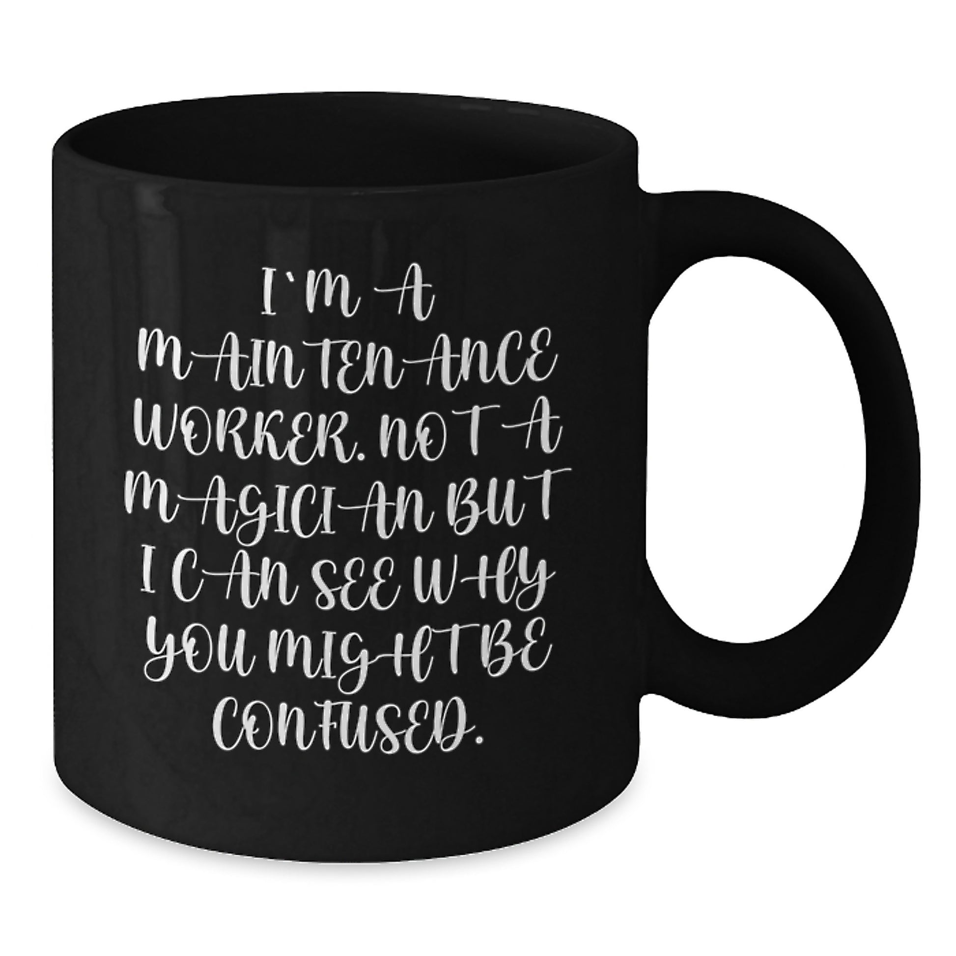 Funny Maintenance Worker Gifts, Black Coffee Mug, Gifts from Friends, Gifts for Maintenance Worker, Christmas Unique Mugs - Additional
