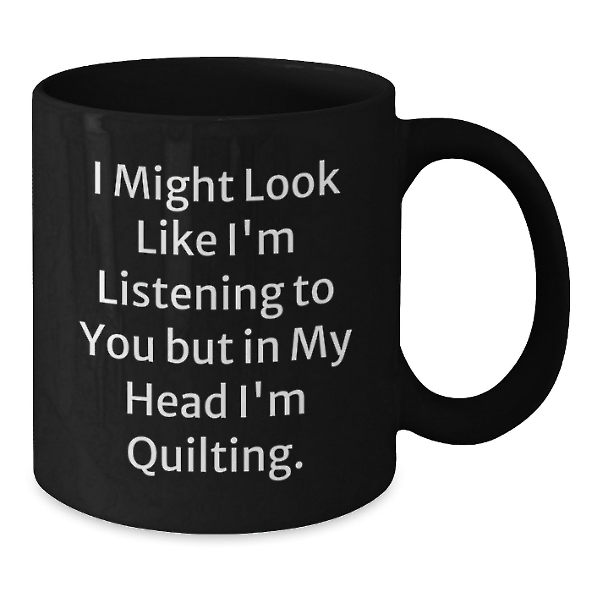 Quilting Humor Gifts from Friends for Quilting Enthusiasts Funny Black Coffee Mug, Inspirational Quilting Birthday Unique Gifts - Additional
