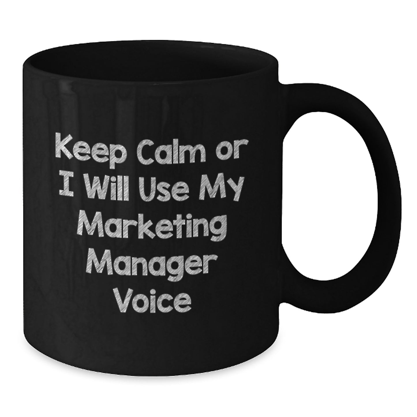 Marketing Manager Mug, Funny Quote, Gifts for Marketing Manager, Black Coffee Mug, Unique Gifts from Friends for Dad on Father's Day - Additional