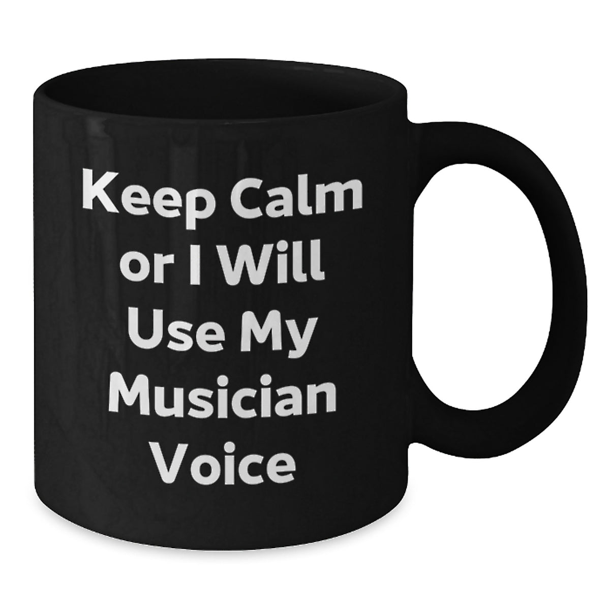 Funny Musician Gifts for Friends, Black Coffee Mug with Keep Calm Or I Will Use My Musician Voice Quote, Unique Christmas Unique Gifts from Friends to Musician - Additional