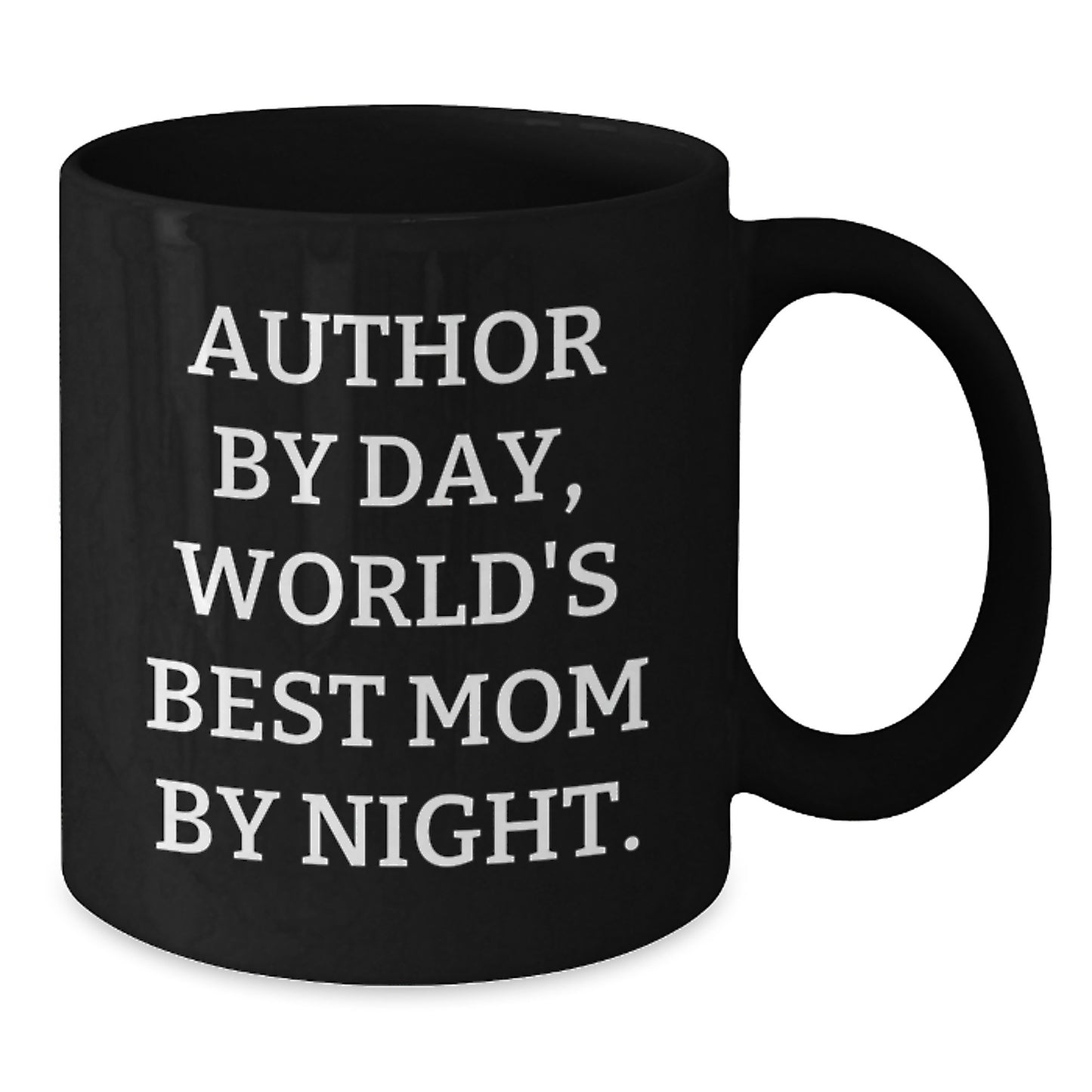 Author Gifts for Birthday, Funny Quotes on Black Coffee Mugs, World's Best Mom, Gifts from Family to Author - Additional