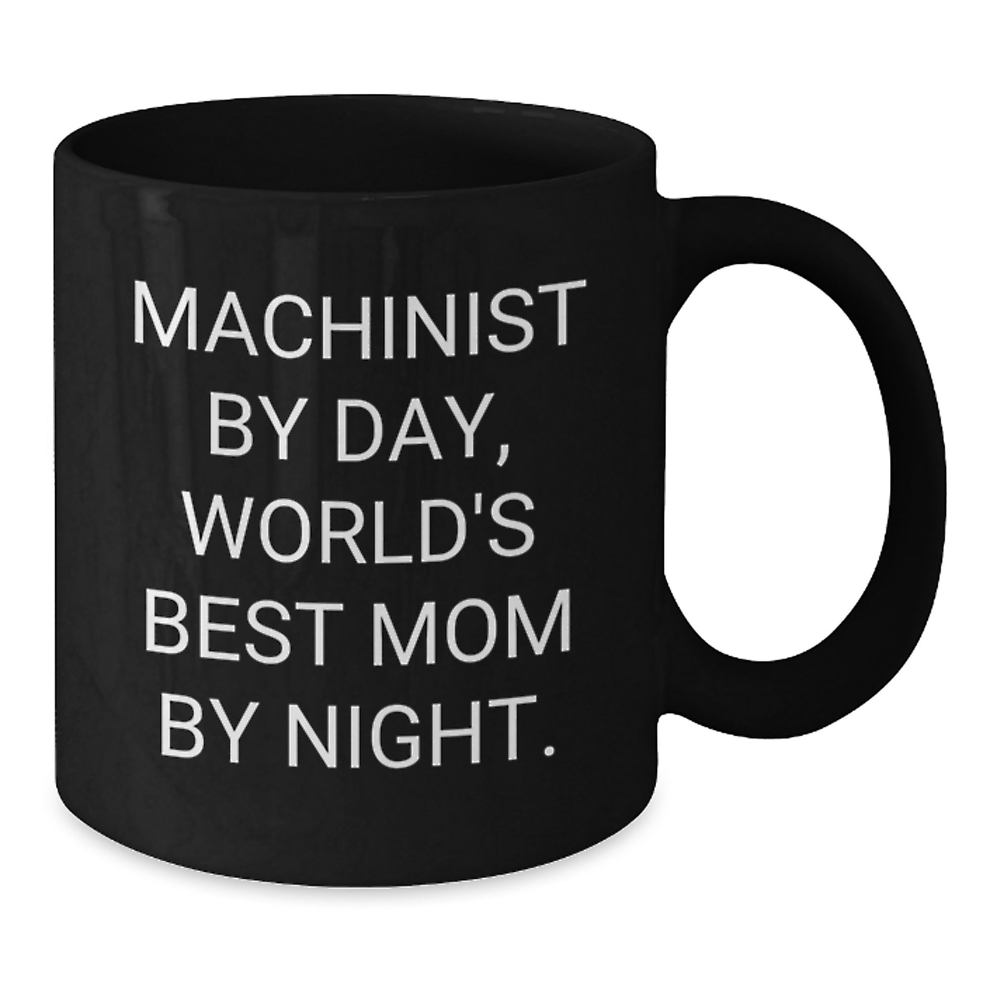 Machinist Gifts, Funny Inspirational Quote, Black Coffee Mug, Graduation Unique Gifts from Men to Machinist - Additional