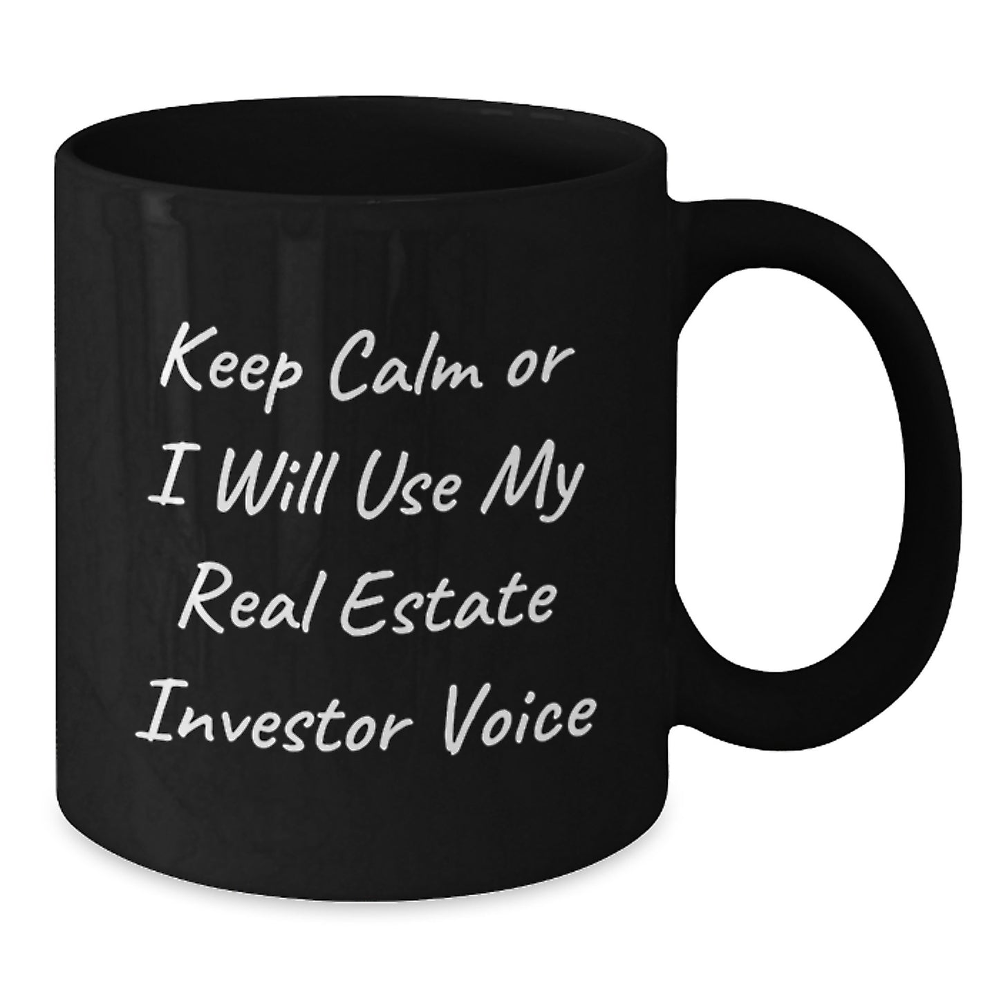Funny Real Estate Investor Gifts for Men - Keep Calm Or I Will Use My Real Estate Investor Voice Mugs Christmas Unique Gifts from Friends - Additional