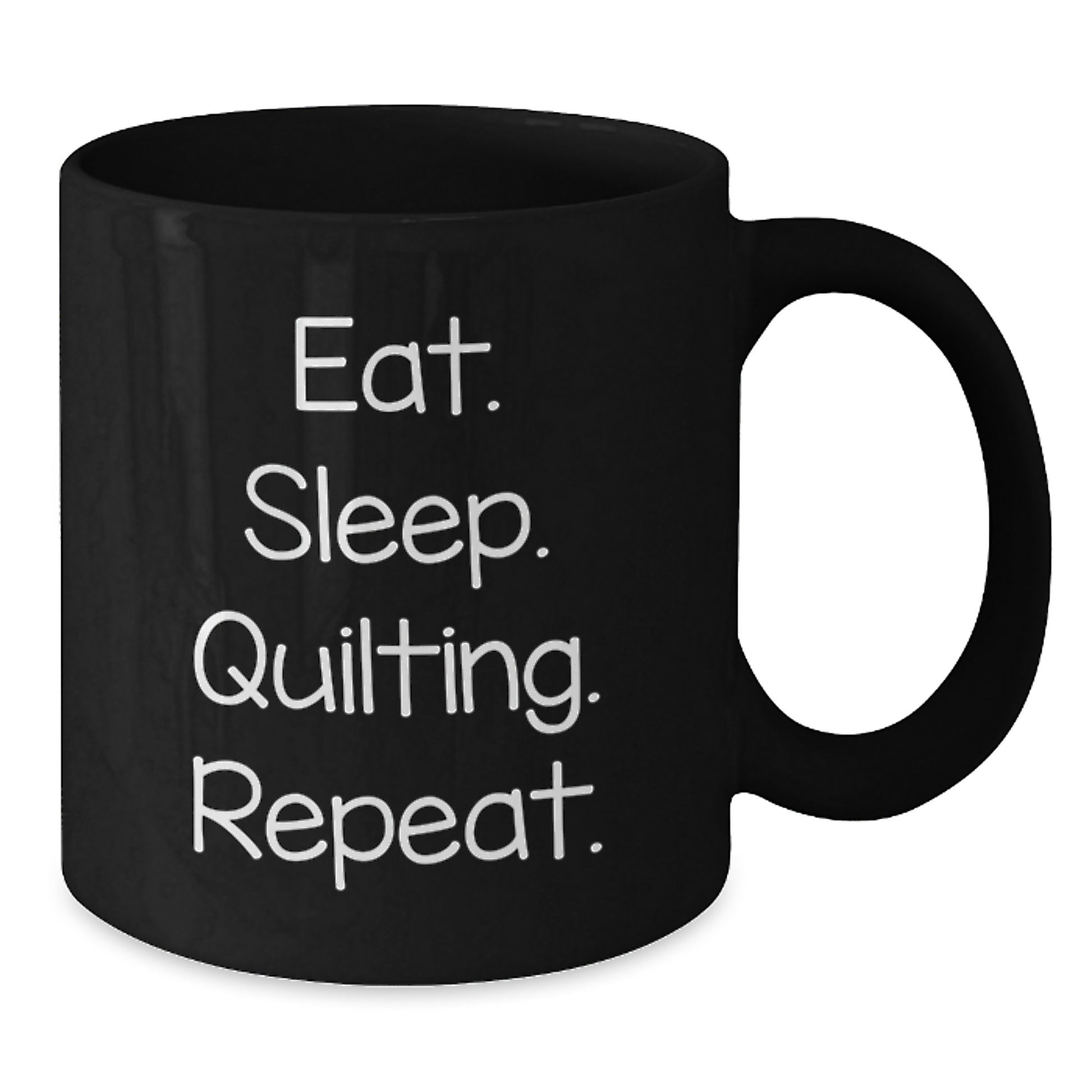 Quilting Enthusiasts Gifts from Friends for Men, Women, Family - Eat. Sleep. Quilting. Repeat. Funny Black Coffee Mug for Graduation - Additional