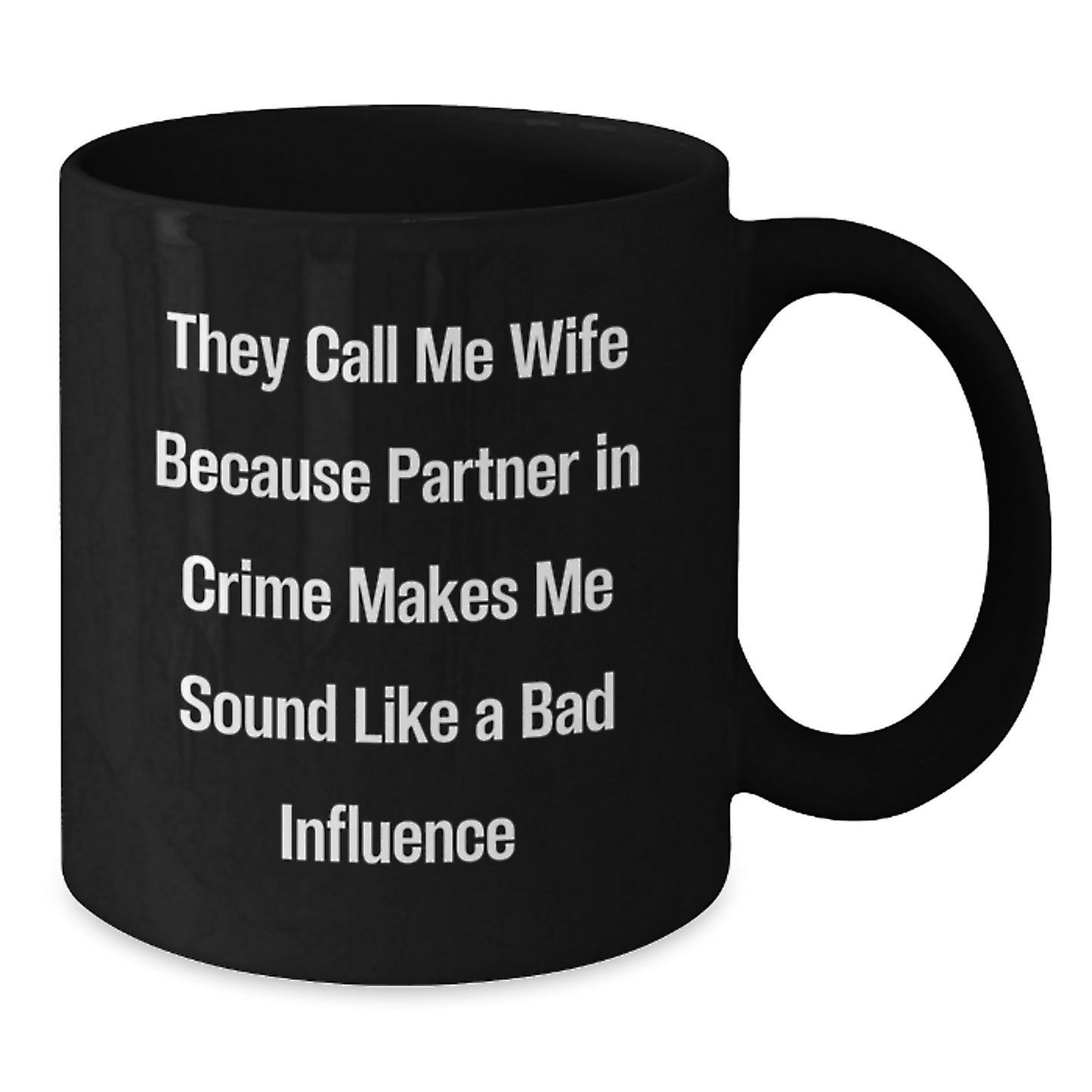 Funny Wife Gifts, Black Coffee Mugs for Her, Best Partner in Crime Mug for Christmas Unique Gifts from Men - Additional