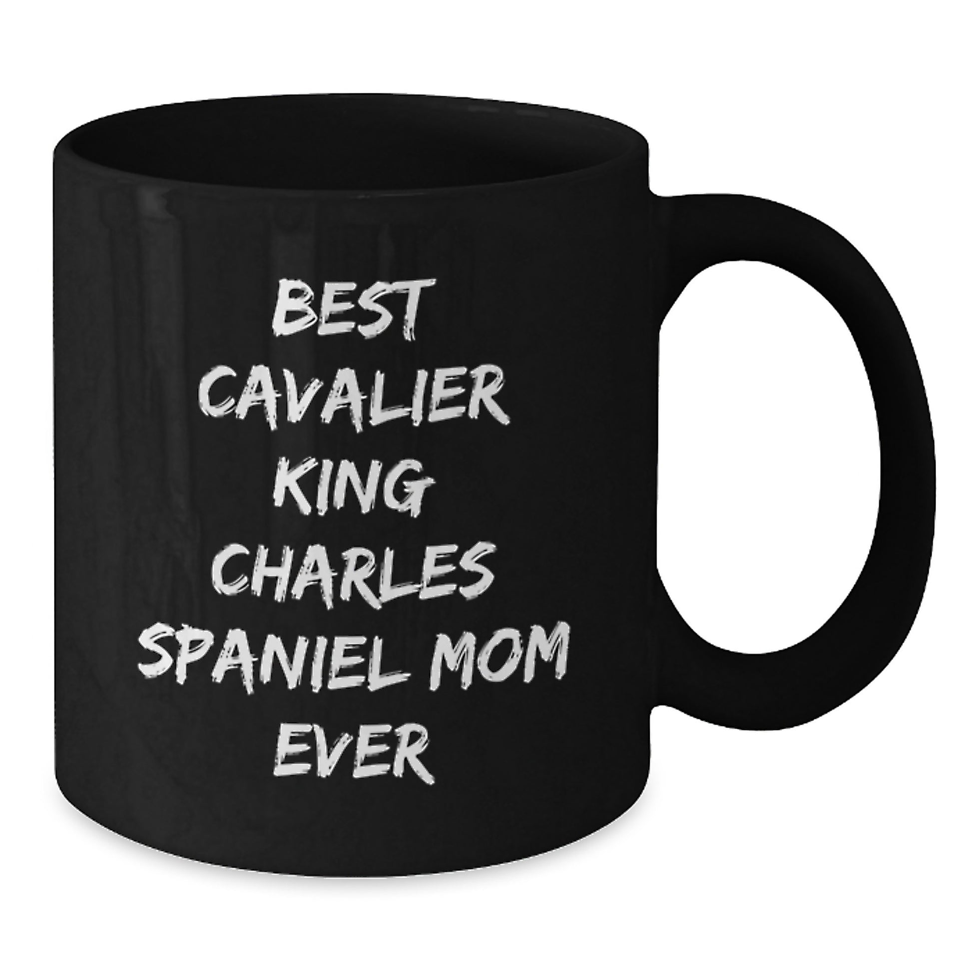 Cavalier King Charles Spaniel Dog Lover Gifts from Mom, Funny Quote for Men and Women, Birthday Unique Gifts for Dog Owners, Black Coffee Mug - Additional