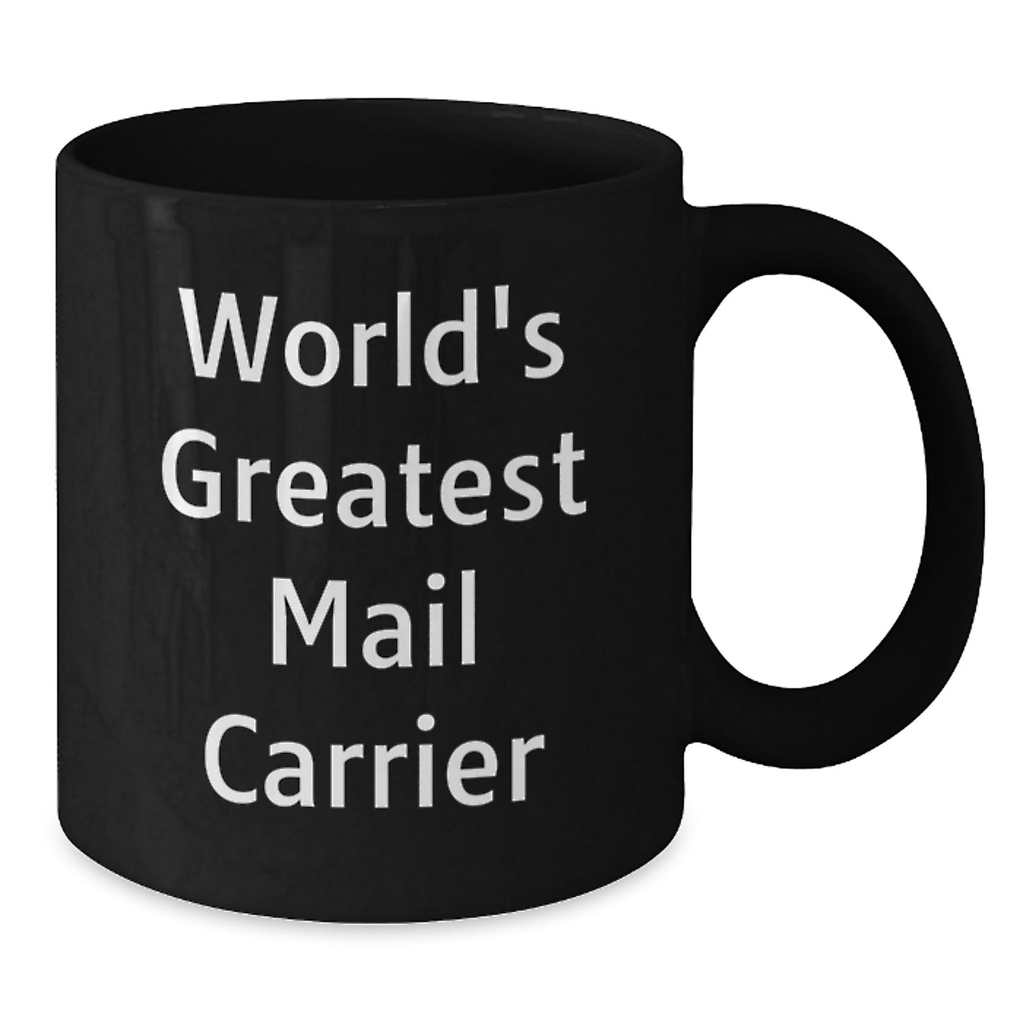 Funny World's Greatest Mail Carrier Black Coffee Mug Gifts for Mail Carrier Men and Women on Mother's Day - Additional