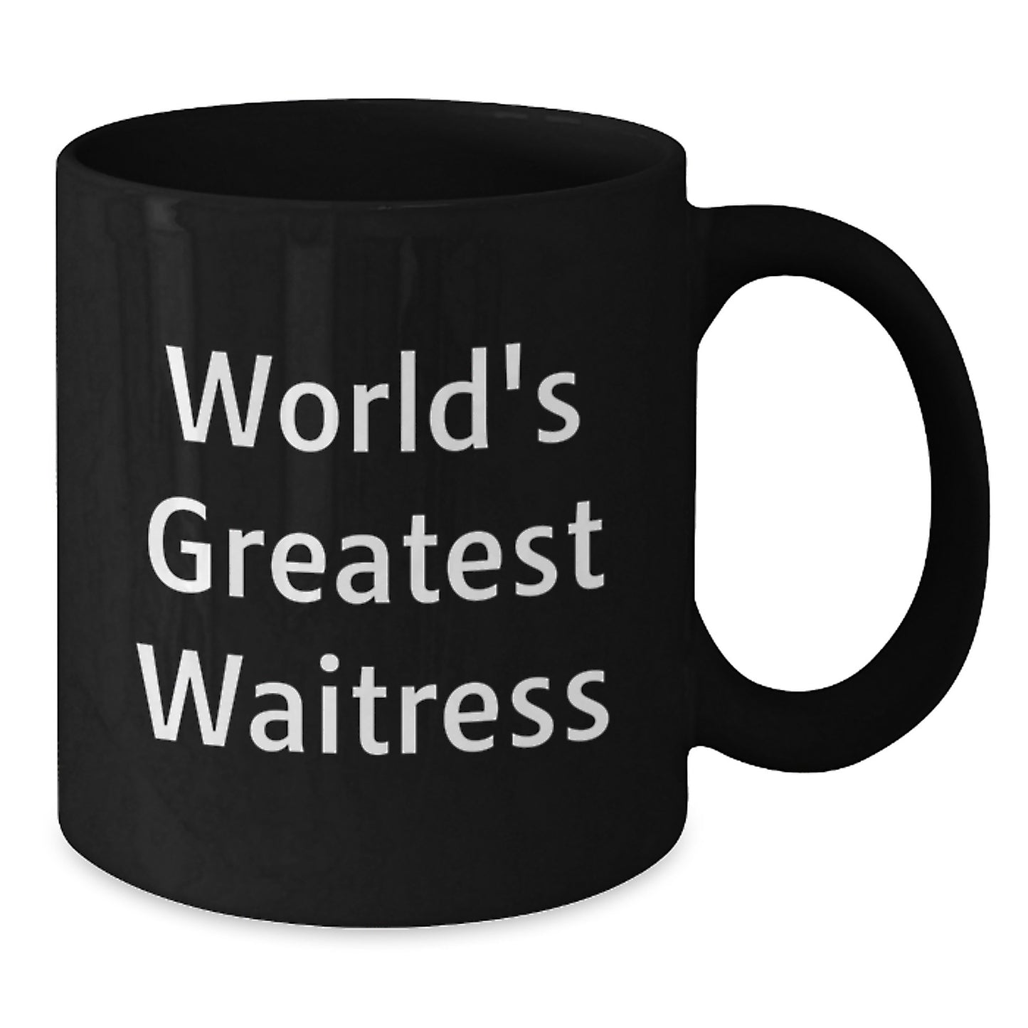 Funny Waitress Gifts from Men, Black Coffee Mug for World's Greatest Waitress, Valentine's Unique Gifts - Additional