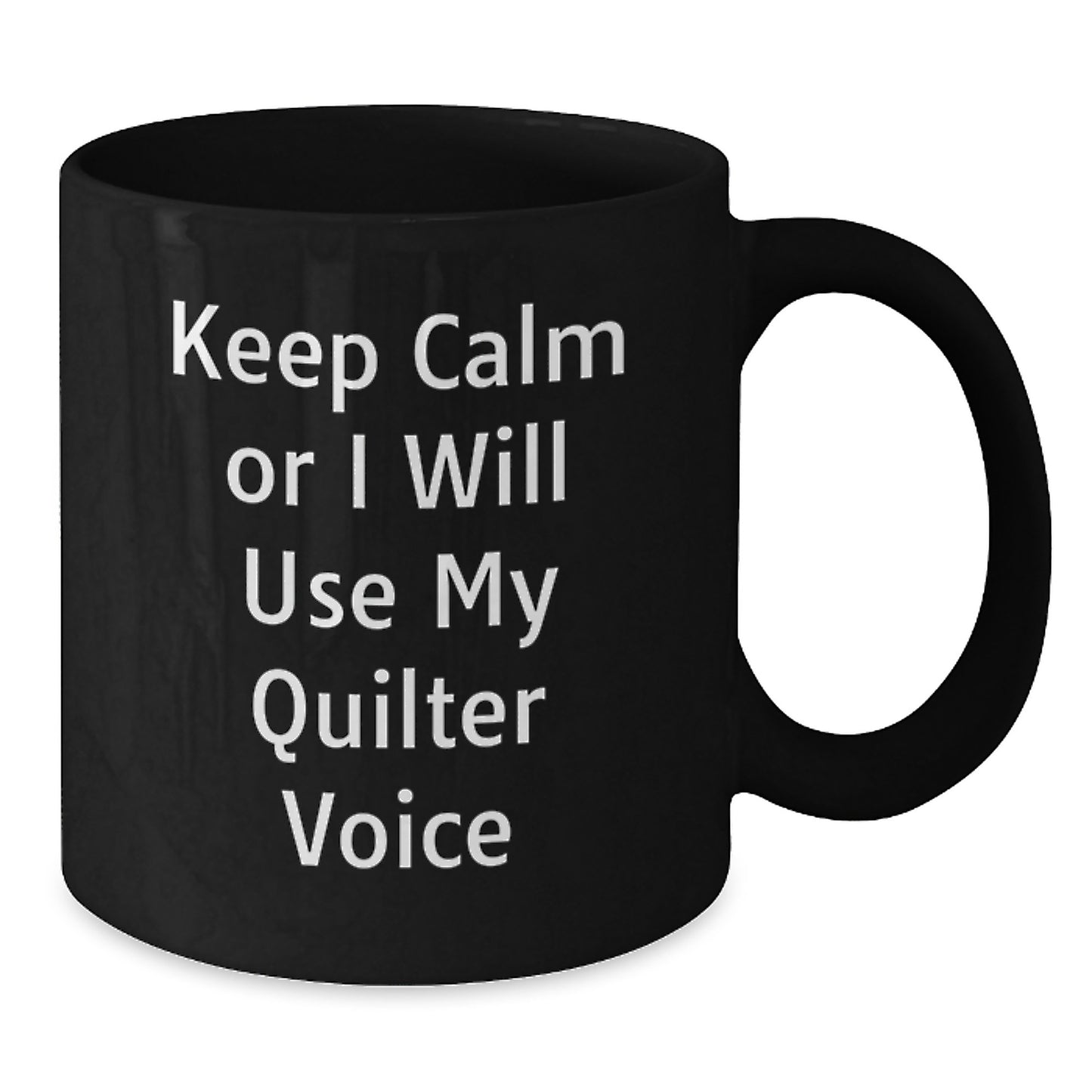 Quilter Gifts for Friends, Funny Black Coffee Mug - 'Quilter Voice', Christmas Unique Gifts from Men - Additional