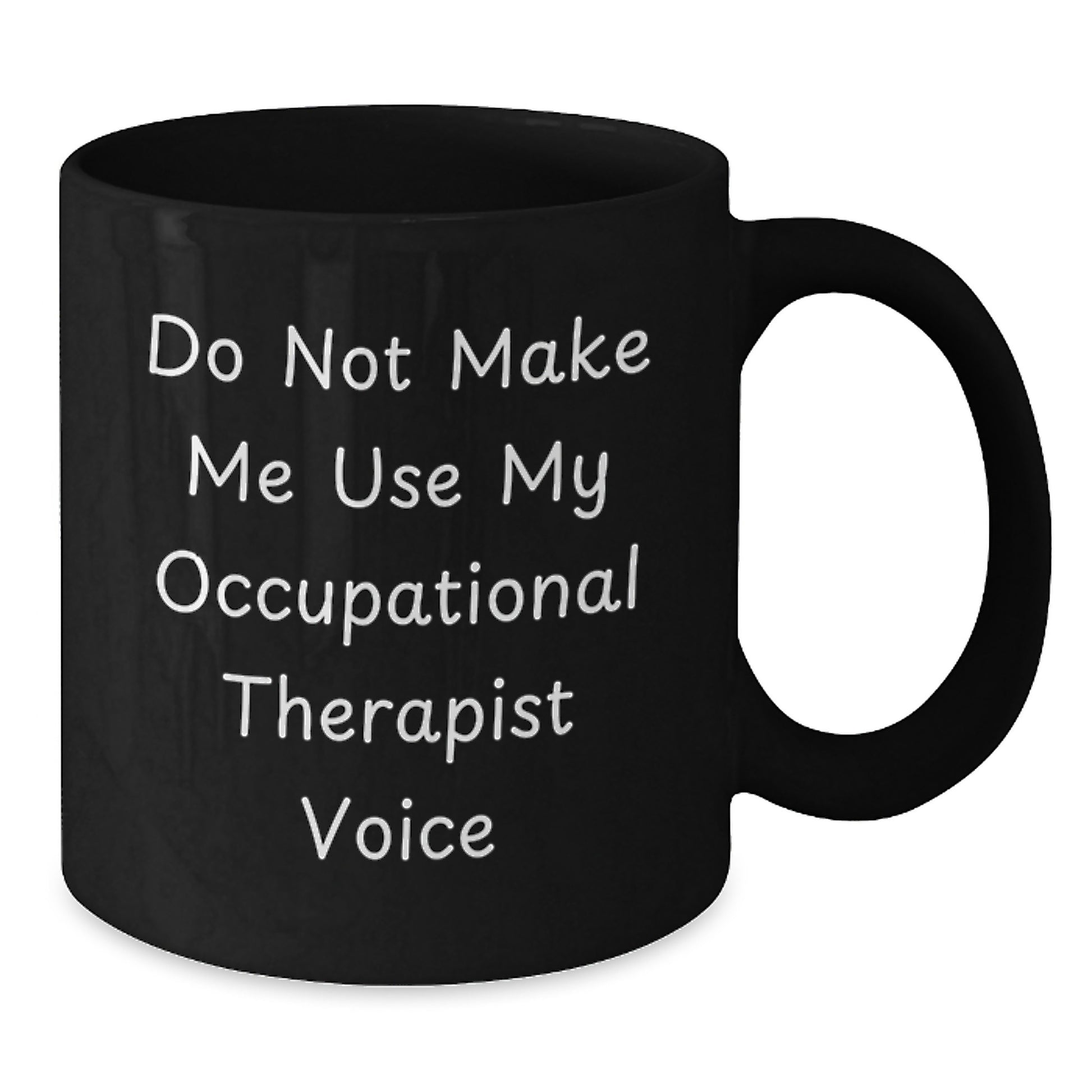 Occupational Therapist Keepsake Black Coffee Mug for Him Birthday Gift - Additional