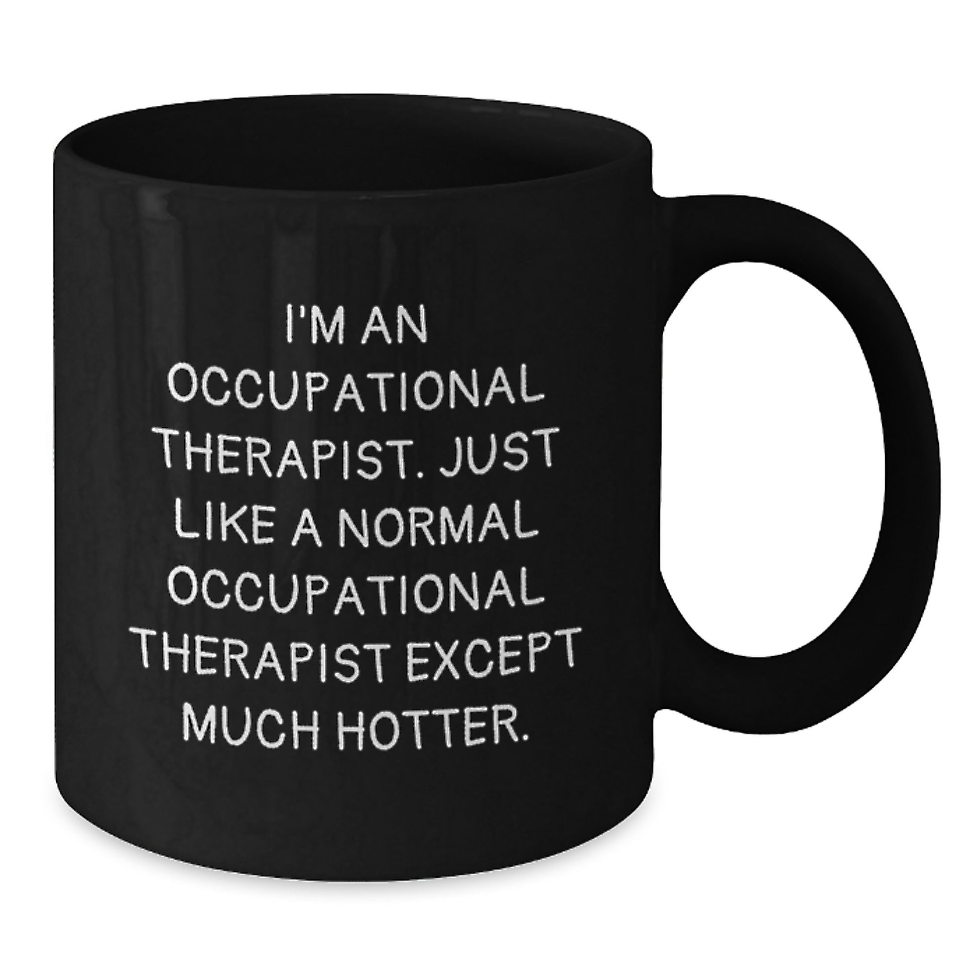 Funny Occupational Therapist Gifts for Occupational Therapist Friends from Friends - Black Coffee Mug - Christmas Unique Gifts - Additional